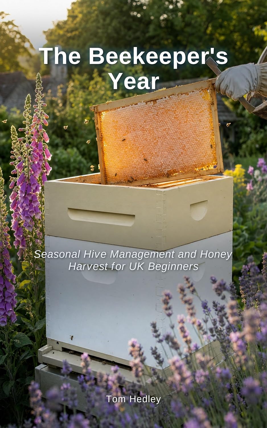 The Beekeeper's Year: Seasonal Hive Management and Honey Harvest for UK Beginners (English Edition) baixar o livro de graça