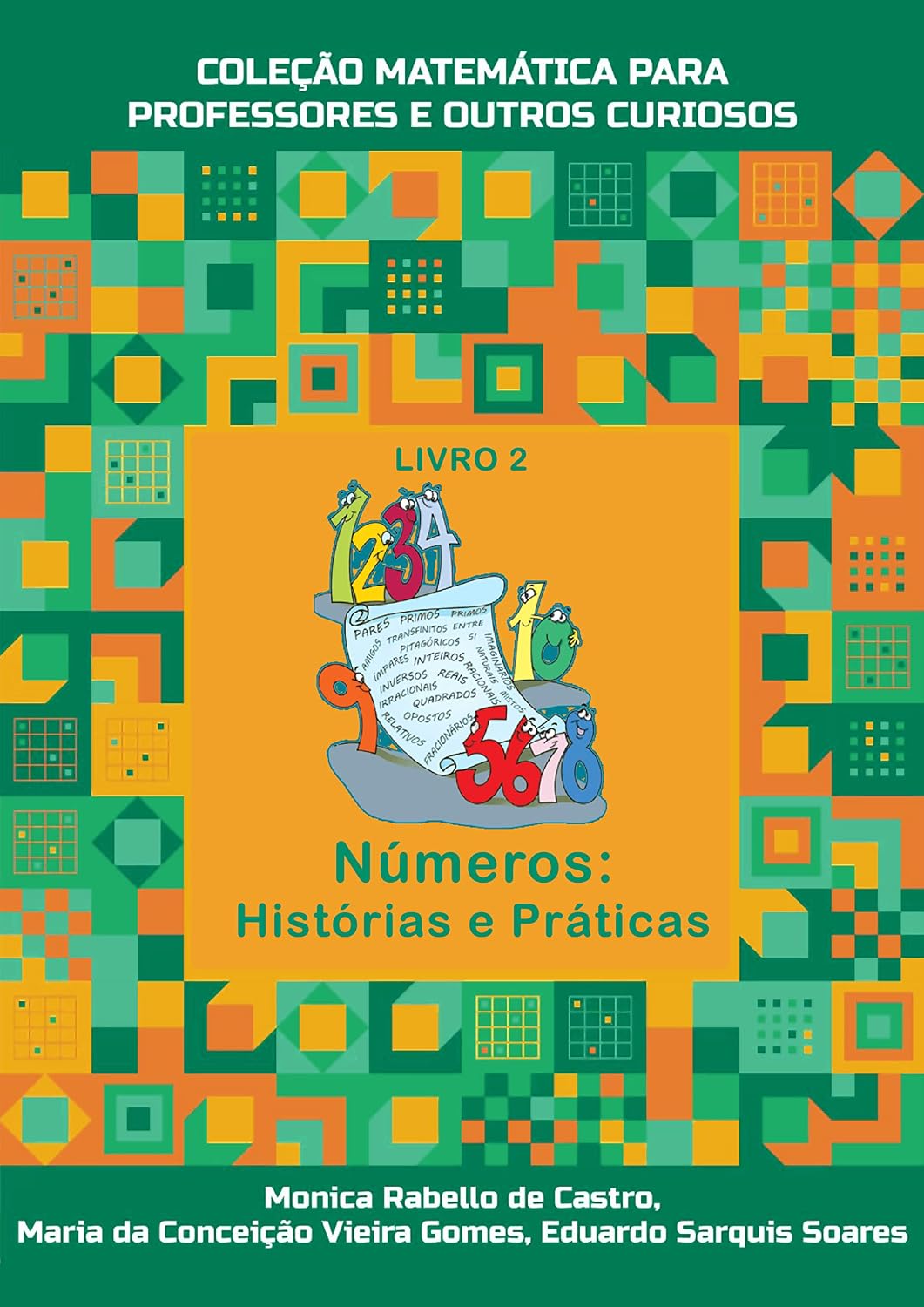ler totalmente Coleção Matemática para Professores e Outros Curiosos: Números: Histórias e Práticas