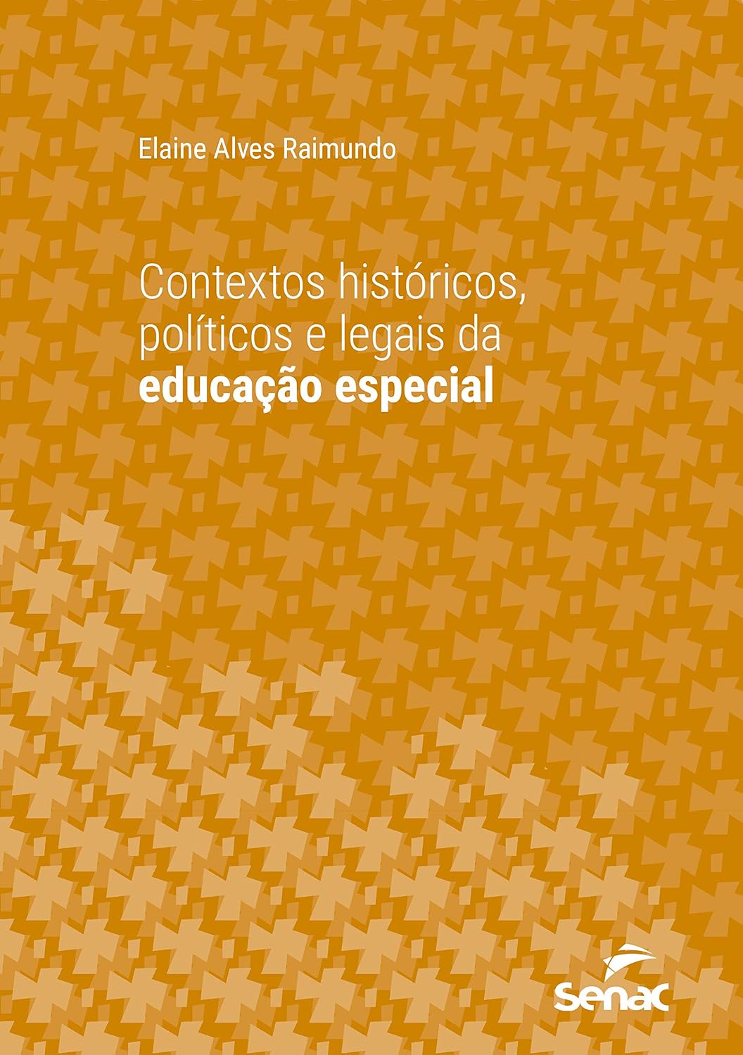 Contextos históricos, políticos e legais da educação especial (Série Universitária)