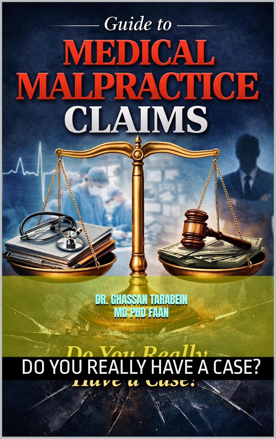 Guide to Medical Malpractice Claims: Do You Really Have a Case? (Medico-Pedia | advanced medical education series Book 4) (English Edition) baixar livro de graça