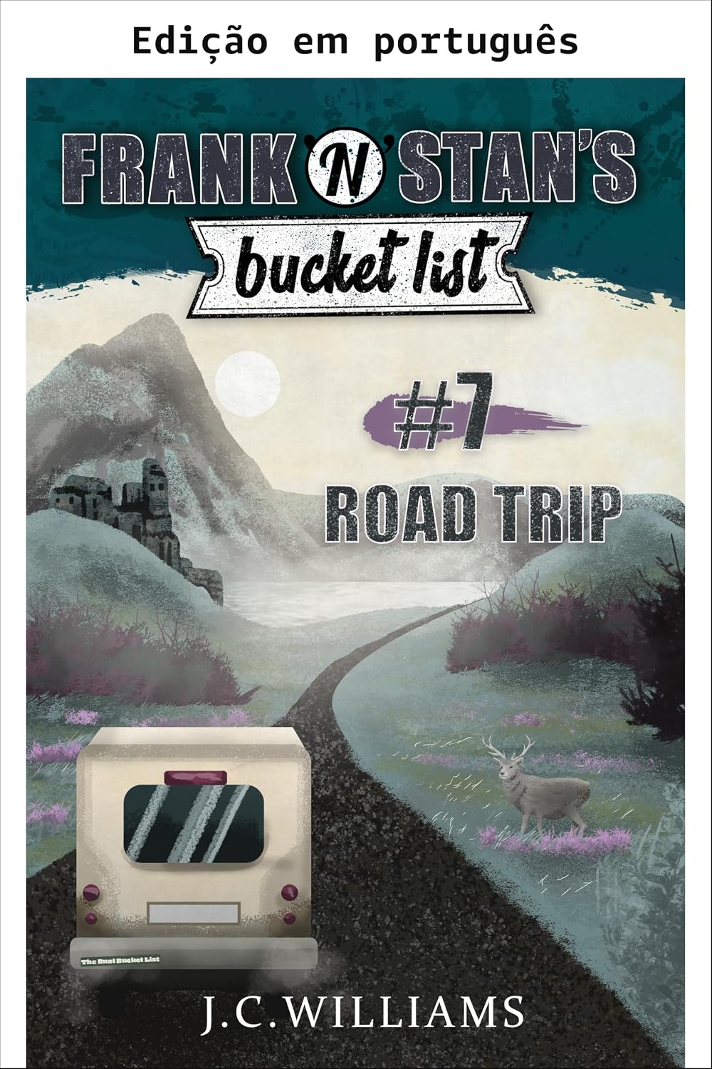 A lista de desejos de Frank 'n' Stan #7 - Viagem (A lista de desejos de Frank e Stan) baixar o livro de graça