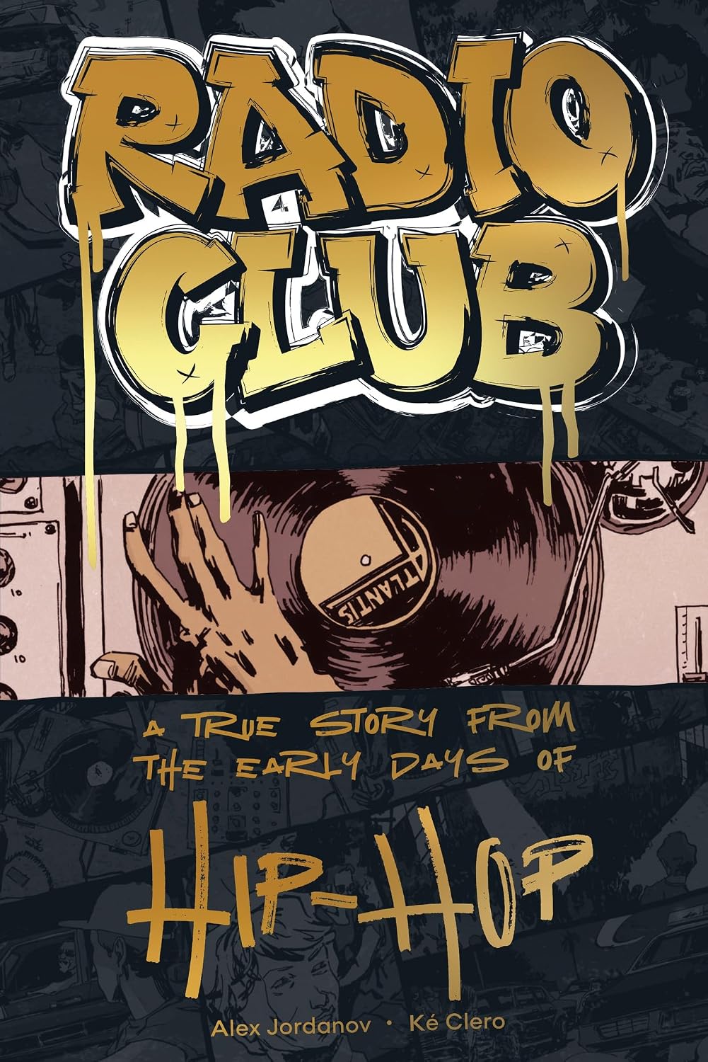Radio Club: A True Story from the Early Days of Hip-Hop (English Edition) baixar o livro de graça