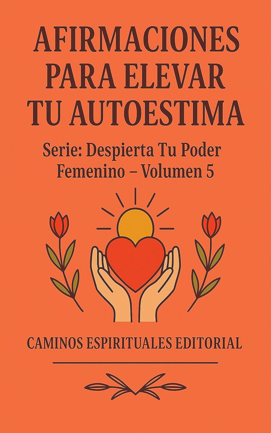 Afirmaciones para elevar tu autoestima: Frases de amor propio para mujeres que quieren reconectar con su valor interior (Spanish Edition) baixar o livro de graça