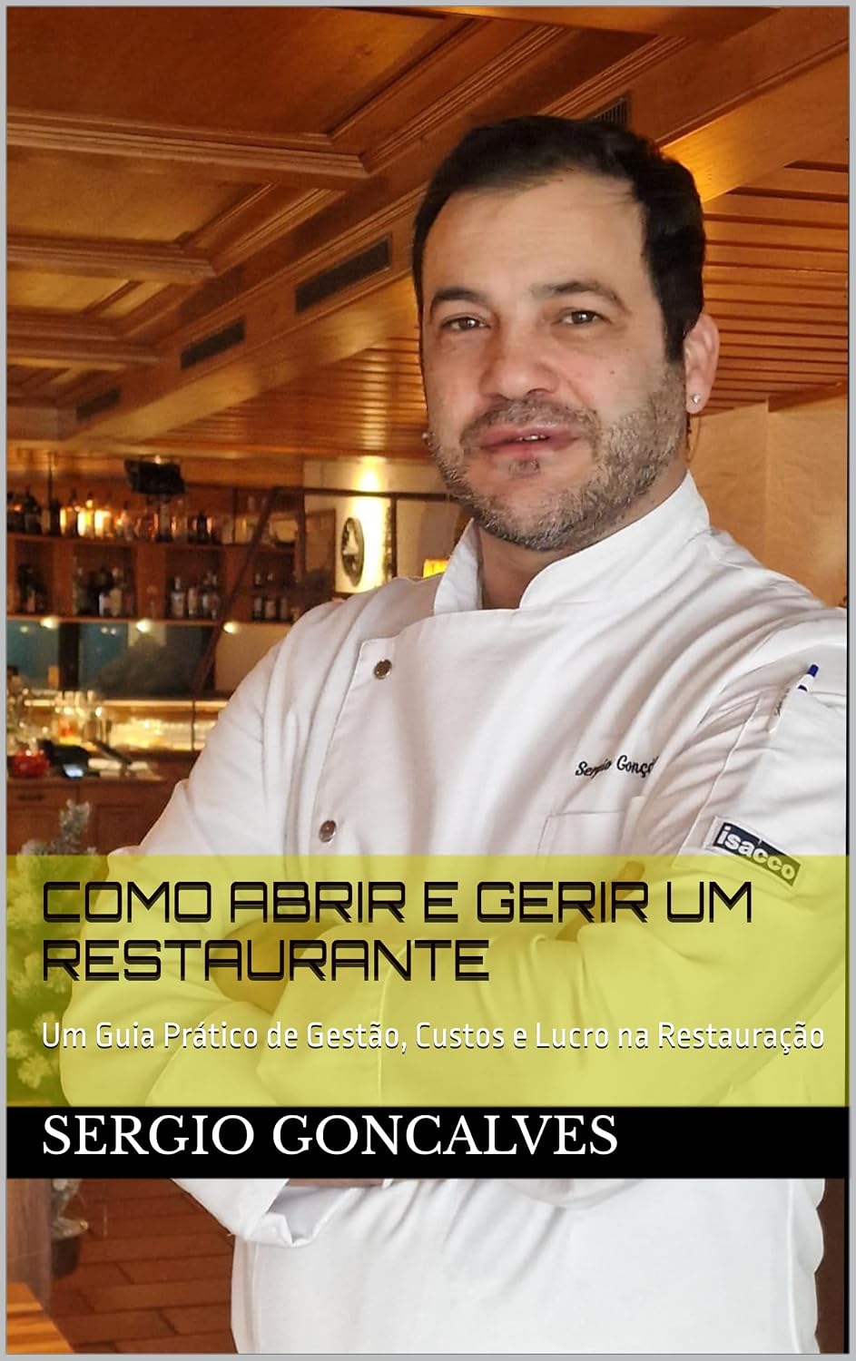ler totalmente Como abrir e gerir um restaurante: Um Guia Prático de Gestão, Custos e Lucro na Restauração