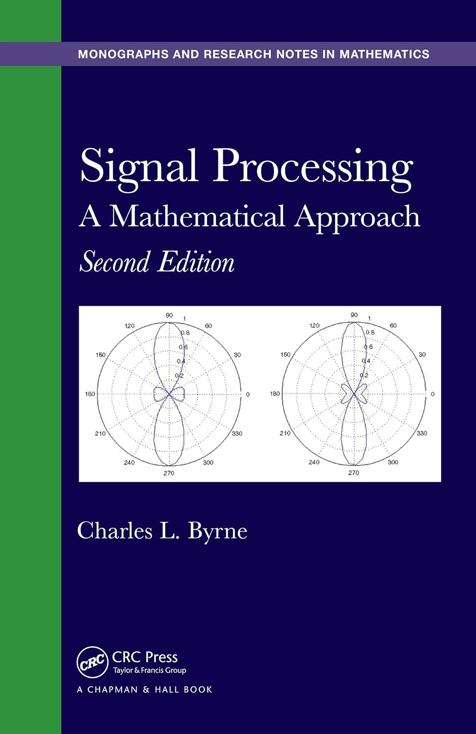ler totalmente Signal Processing: A Mathematical Approach, Second Edition (Chapman & Hall/CRC Monographs and Research Notes in Mathematics) (English Edition)