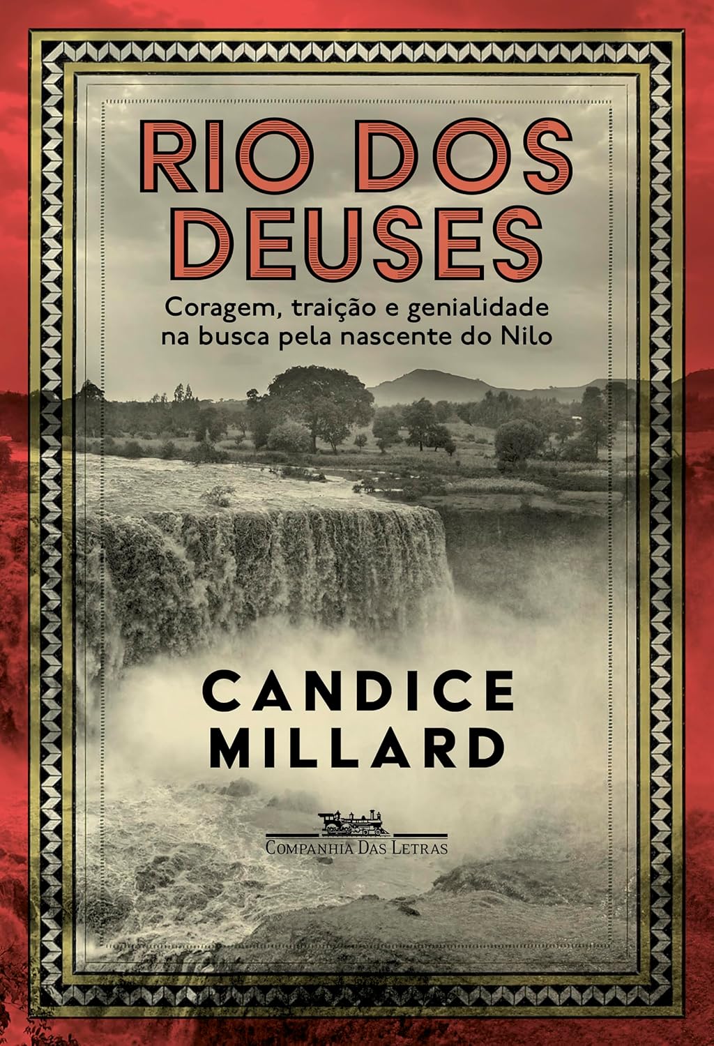 Rio dos deuses: Coragem, traição e genialidade na busca pela nascente do Nilo baixar livro de graça