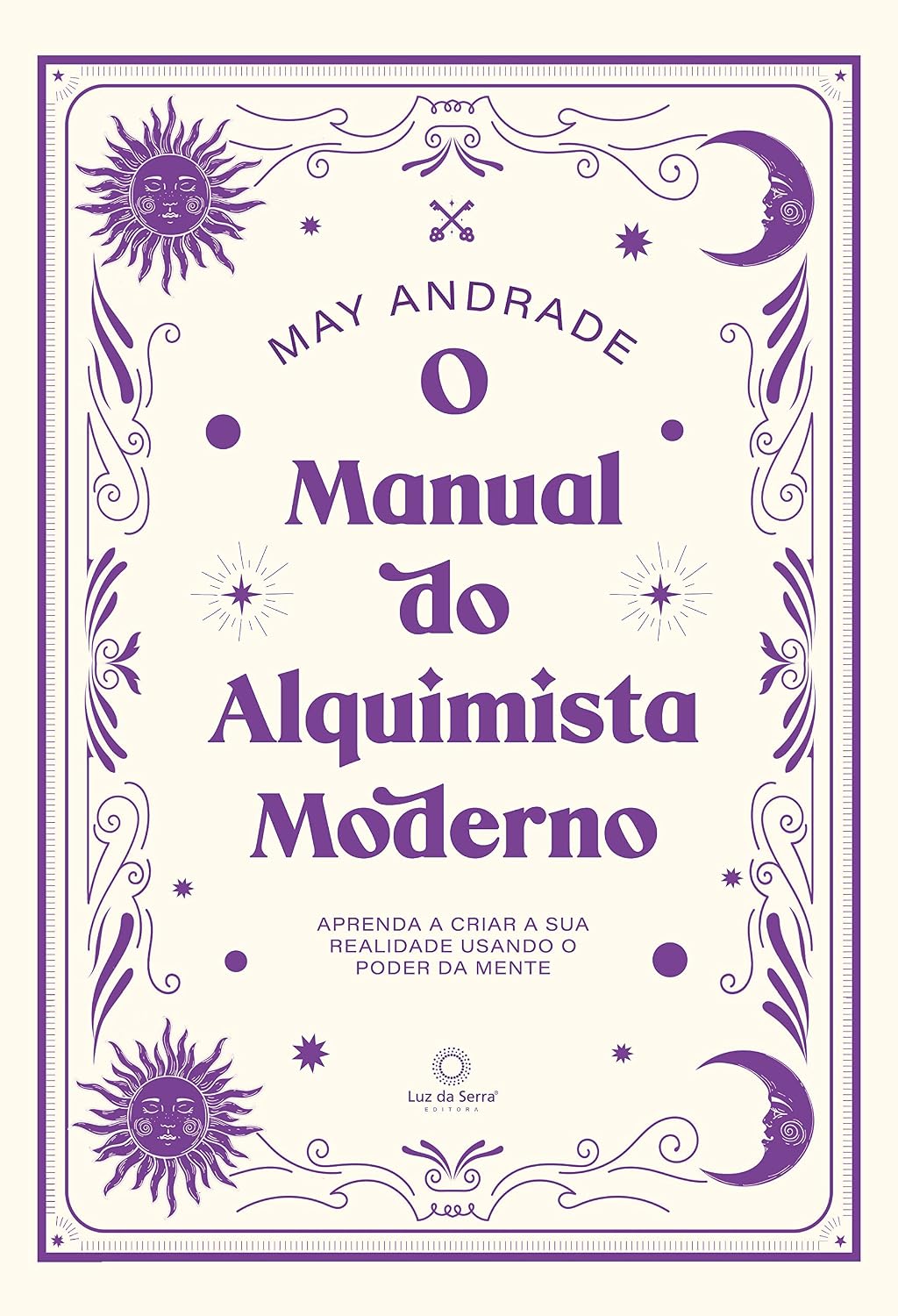 capítulo por capítulo baixar O manual do alquimista moderno: Aprenda a criar a sua realidade usando o poder da mente