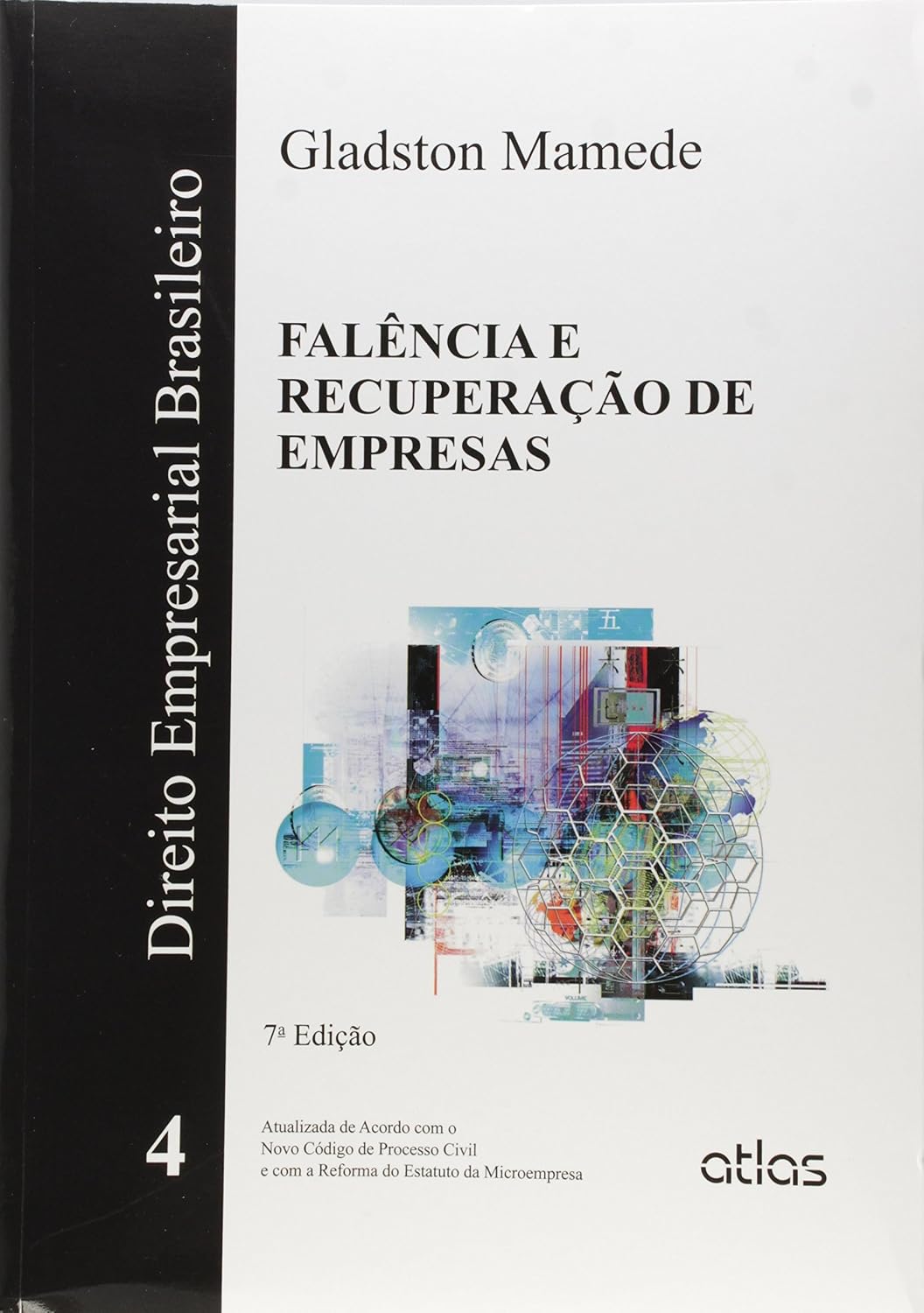 capítulo por capítulo baixar Direito Empresarial Brasileiro: Falência E Recuperação De Empresas - Vol. 4