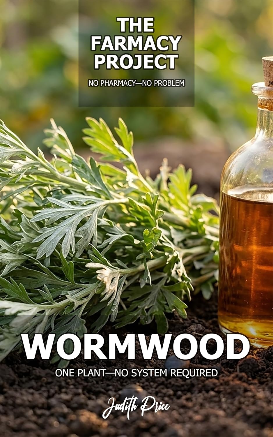 capítulo por capítulo baixar Wormwood: One Plant—No System Required (The FARMACY Project) (English Edition)