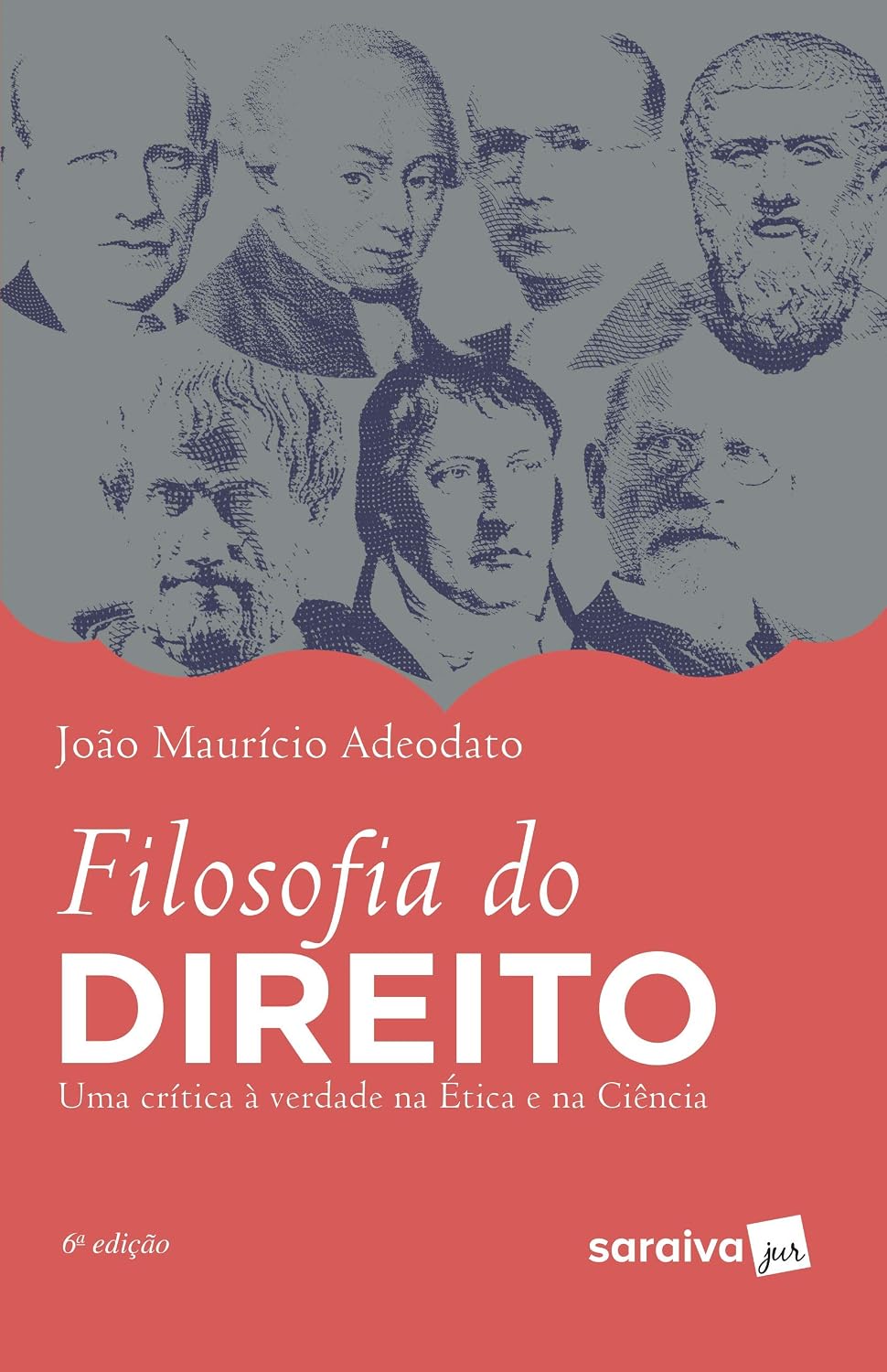 ler totalmente Filosofia do Direito - 6ª edição de 2019: Uma crítica à verdade na ética e na ciência