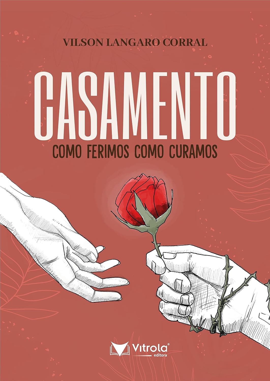 Casamento: como ferimos, como curamos baixar livro de graça