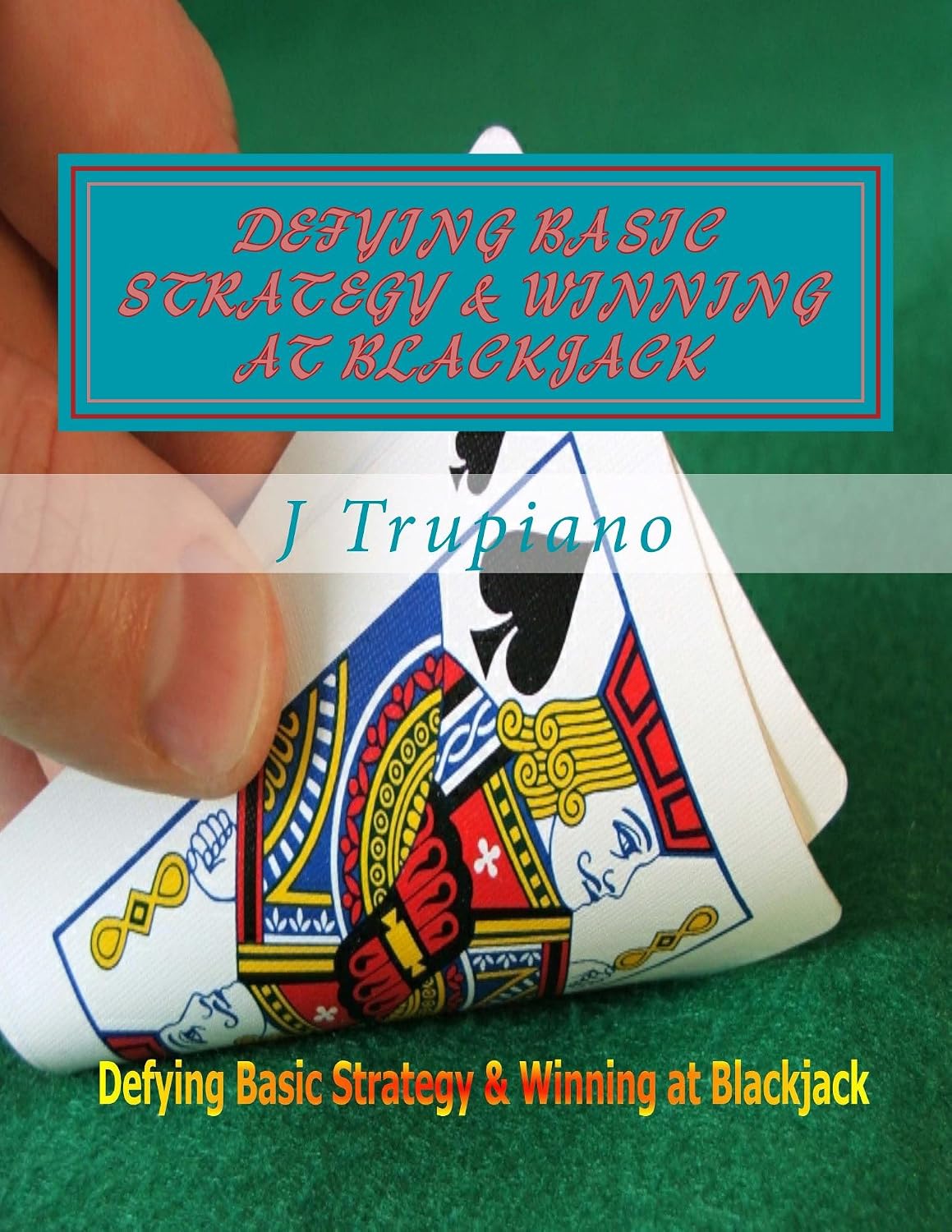 ler totalmente Defying Basic Strategy & Winning At Black Jack (English Edition)