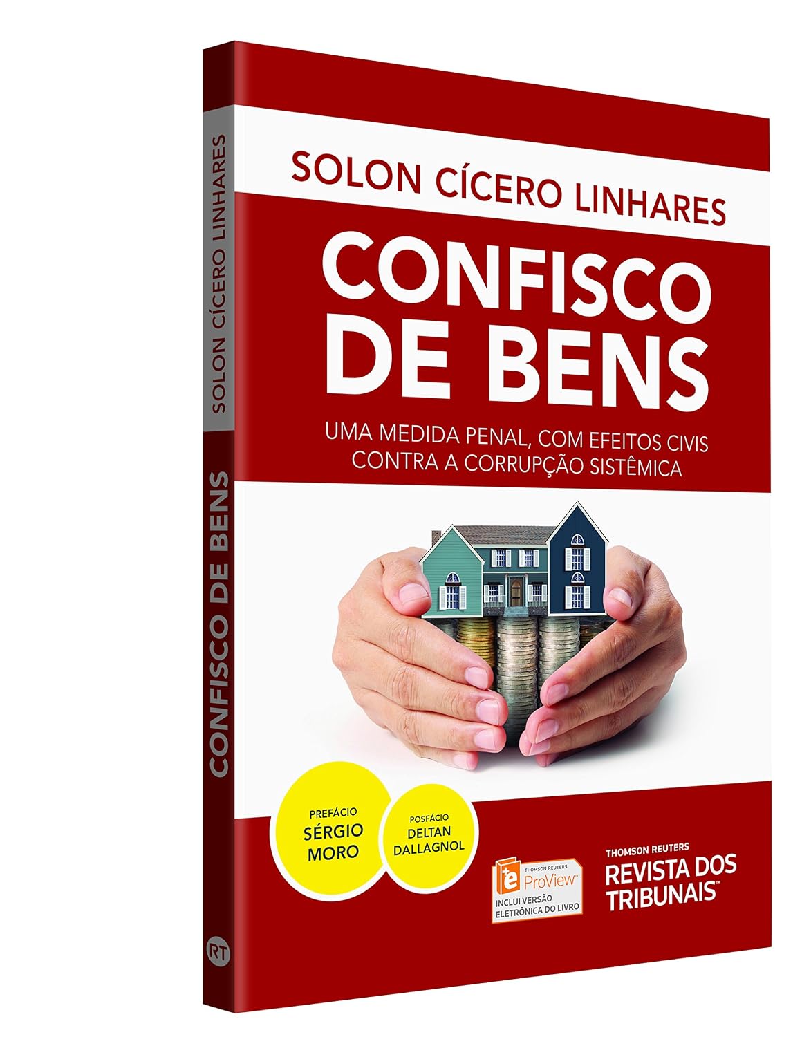 Confisco de Bens. Uma Medida Penal, com Efeitos Civis Contra a Corrupção Sistêmica baixar livro de graça