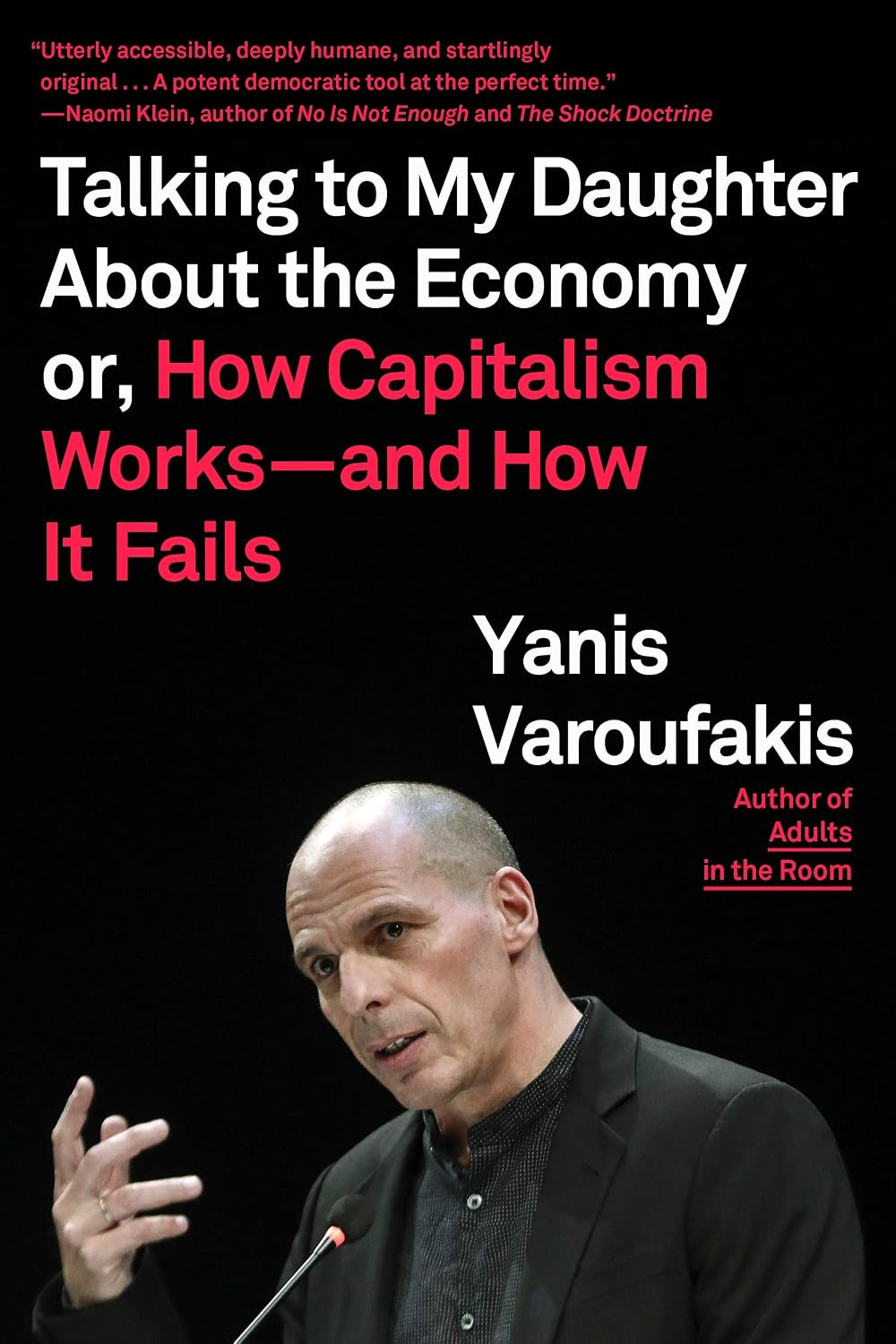 ler totalmente Talking to My Daughter about the Economy: Or, How Capitalism Works--And How It Fails