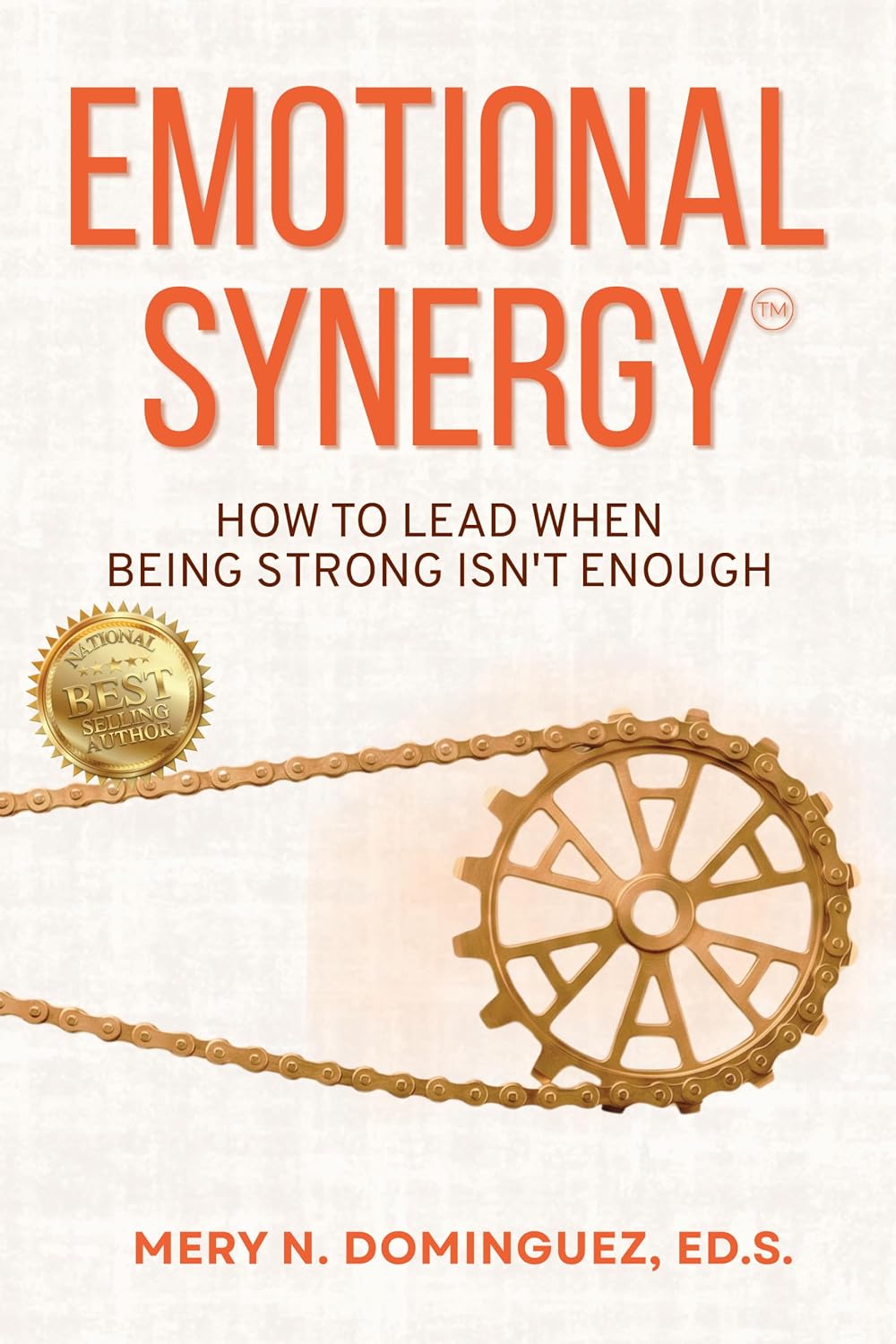 Emotional Synergy: How To Lead When Being Strong Isn't Enough (English Edition) baixar o livro de graça