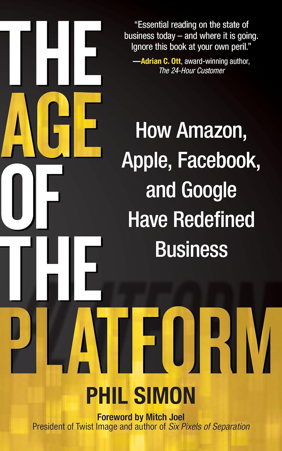 The Age of the Platform: How Amazon, Apple, Facebook, and Google Have Redefined Business (English Edition) baixar livro de graça