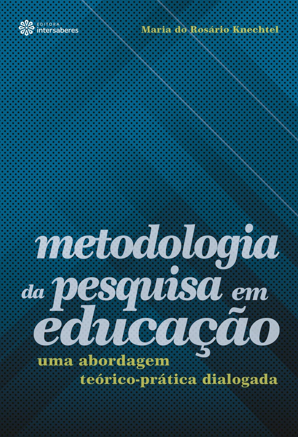 Metodologia da pesquisa em educação:: uma abordagem teórico-prática dialogada baixar livro de graça