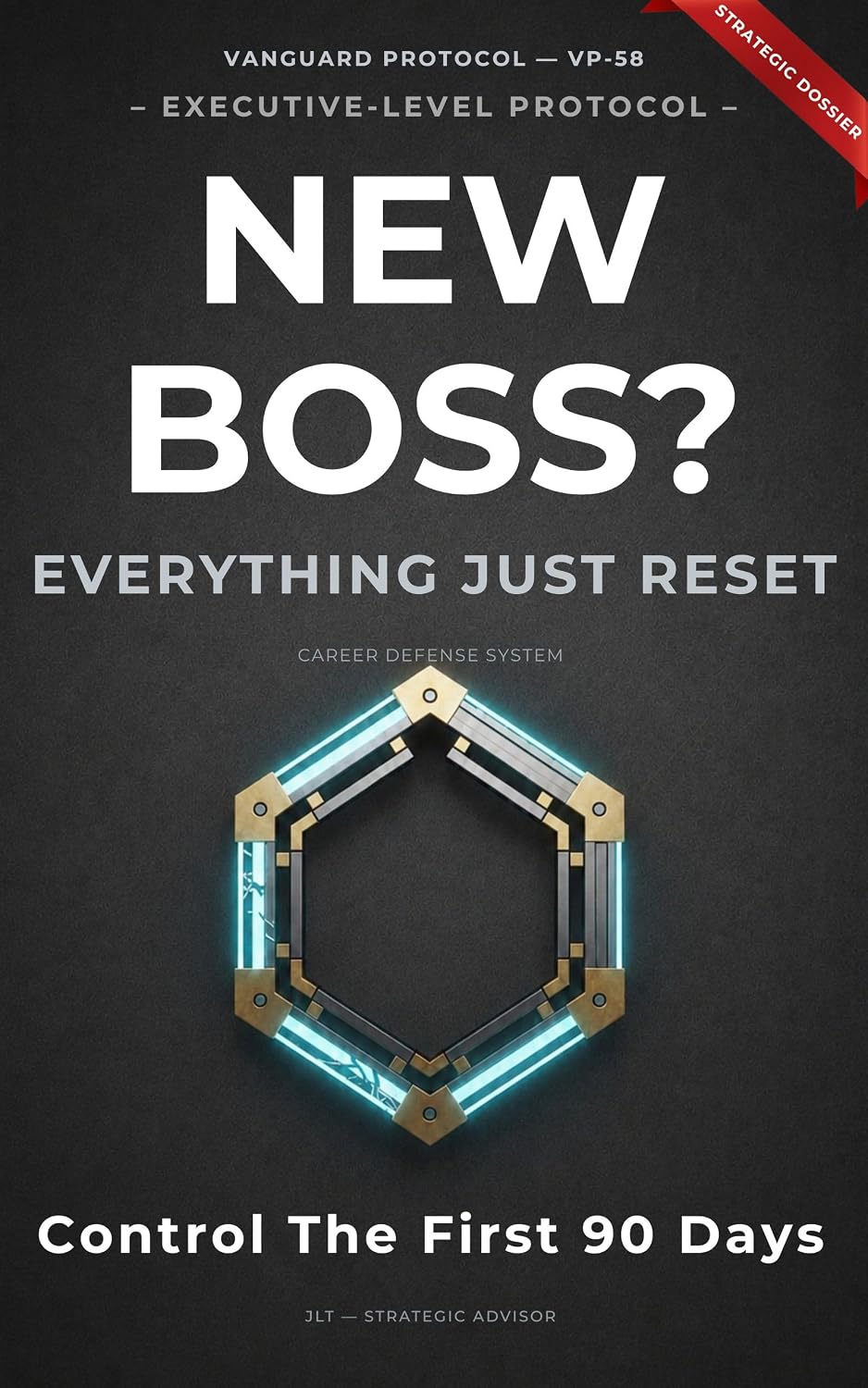 New Boss? Don't Get Left Behind: How to Survive Leadership Changes and Protect Your Career (Vanguard Protocol Tactical™ Series) (English Edition) baixar livro de graça