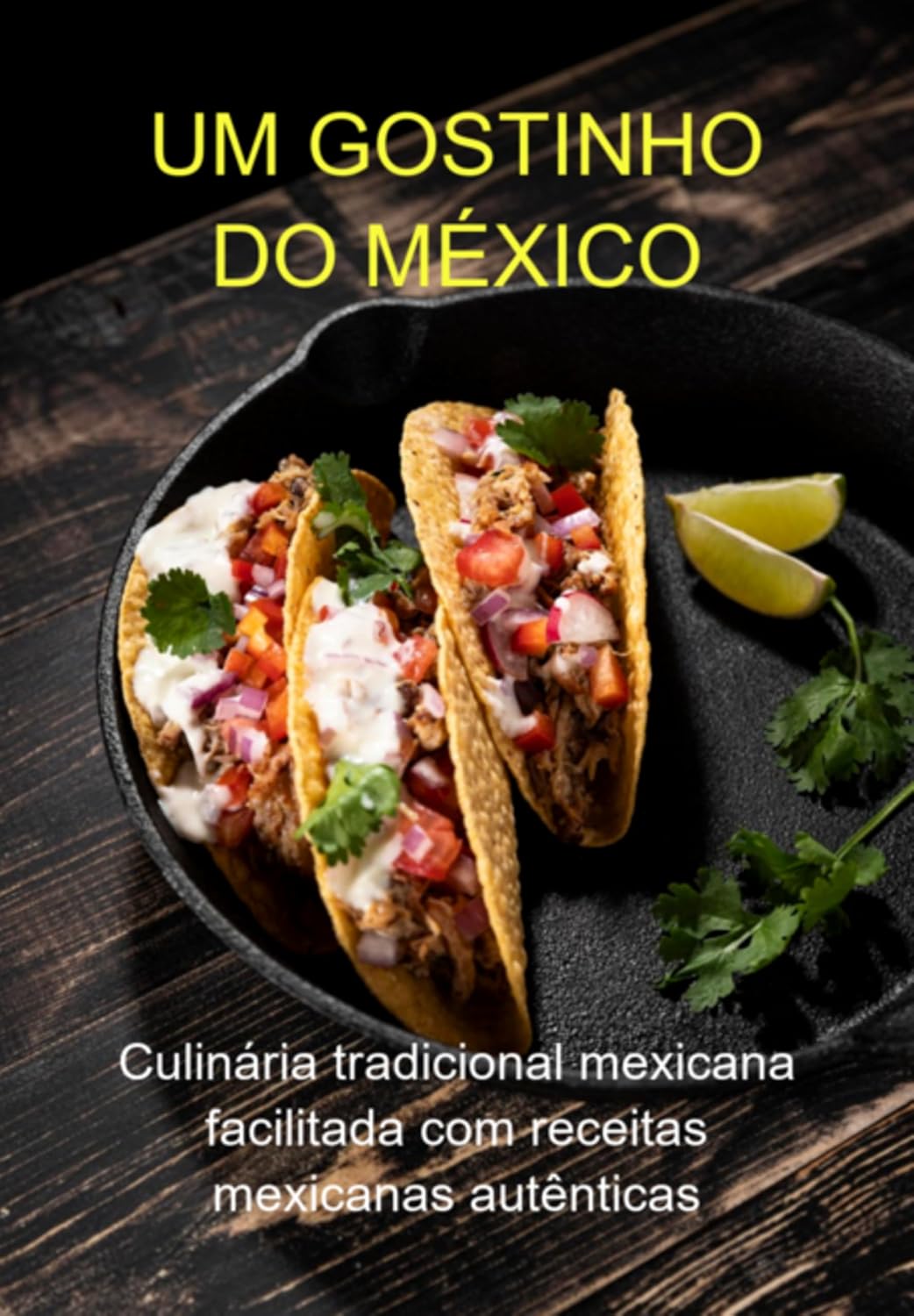 ler totalmente Um Gostinho Do México