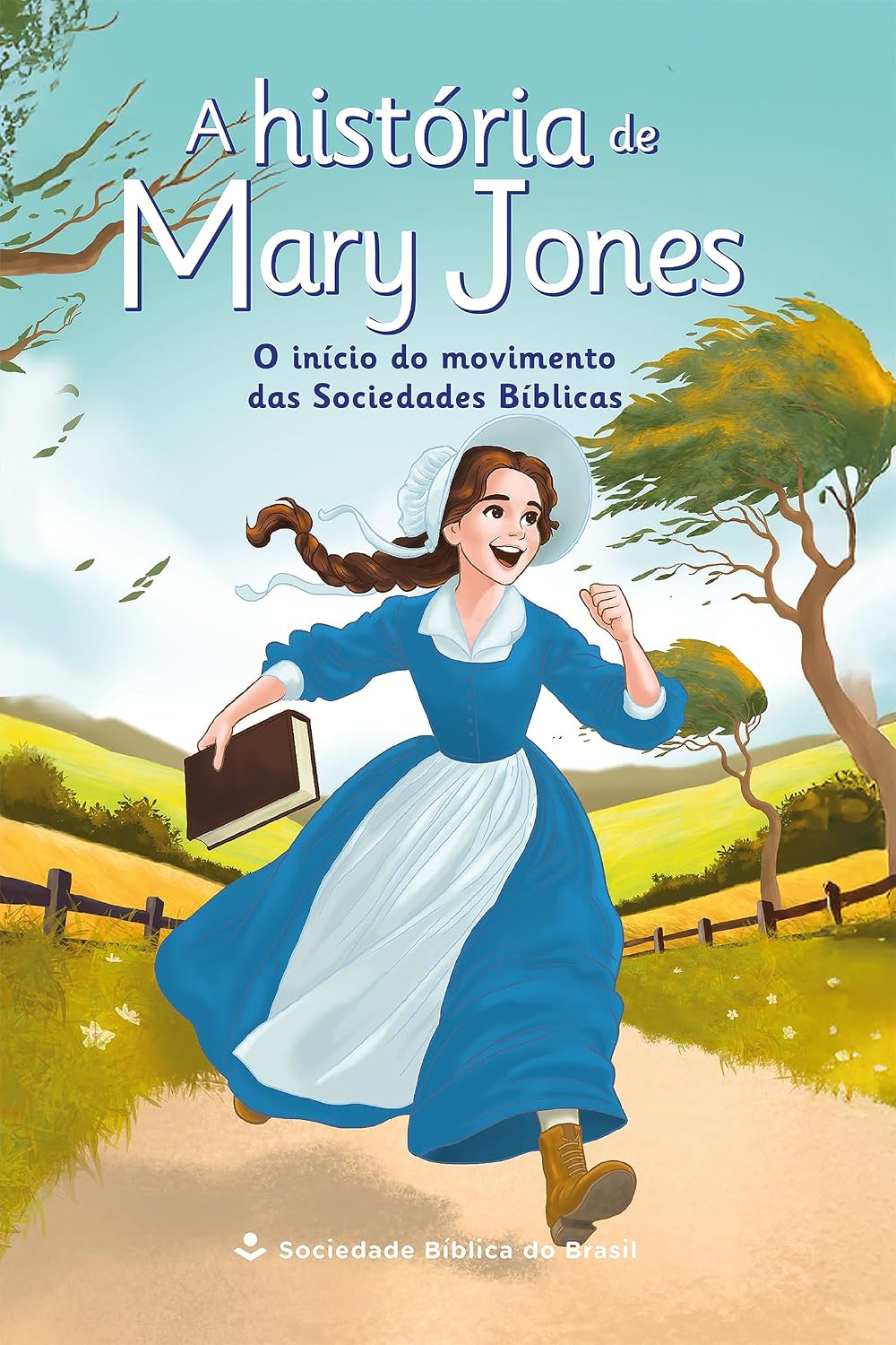 capítulo por capítulo baixar A história de Mary Jones: O início do movimento das Sociedades Bíblicas