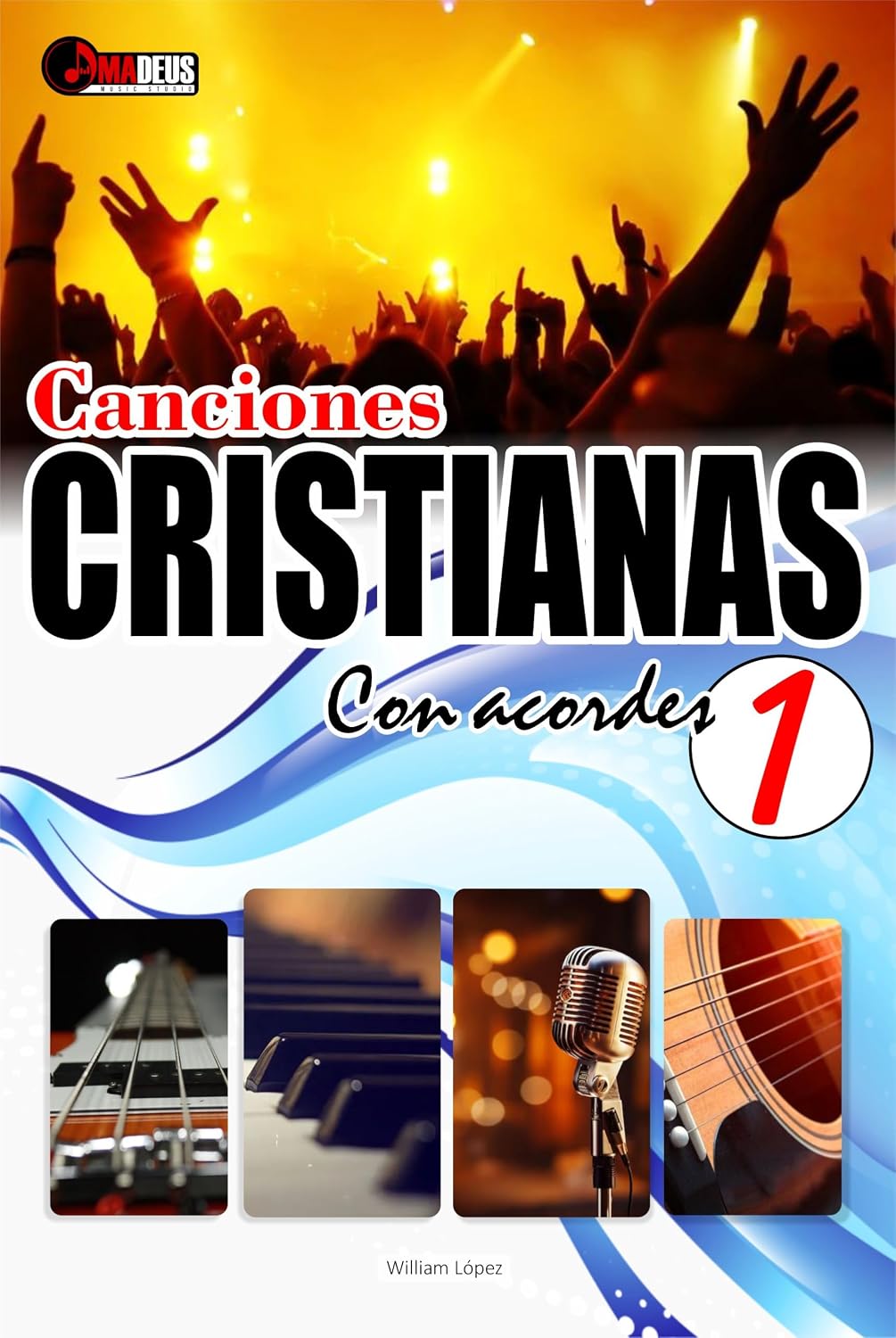 capítulo por capítulo baixar Canciones Cristianas con Acordes: Piano, Guitarra y bajo (Spanish Edition)