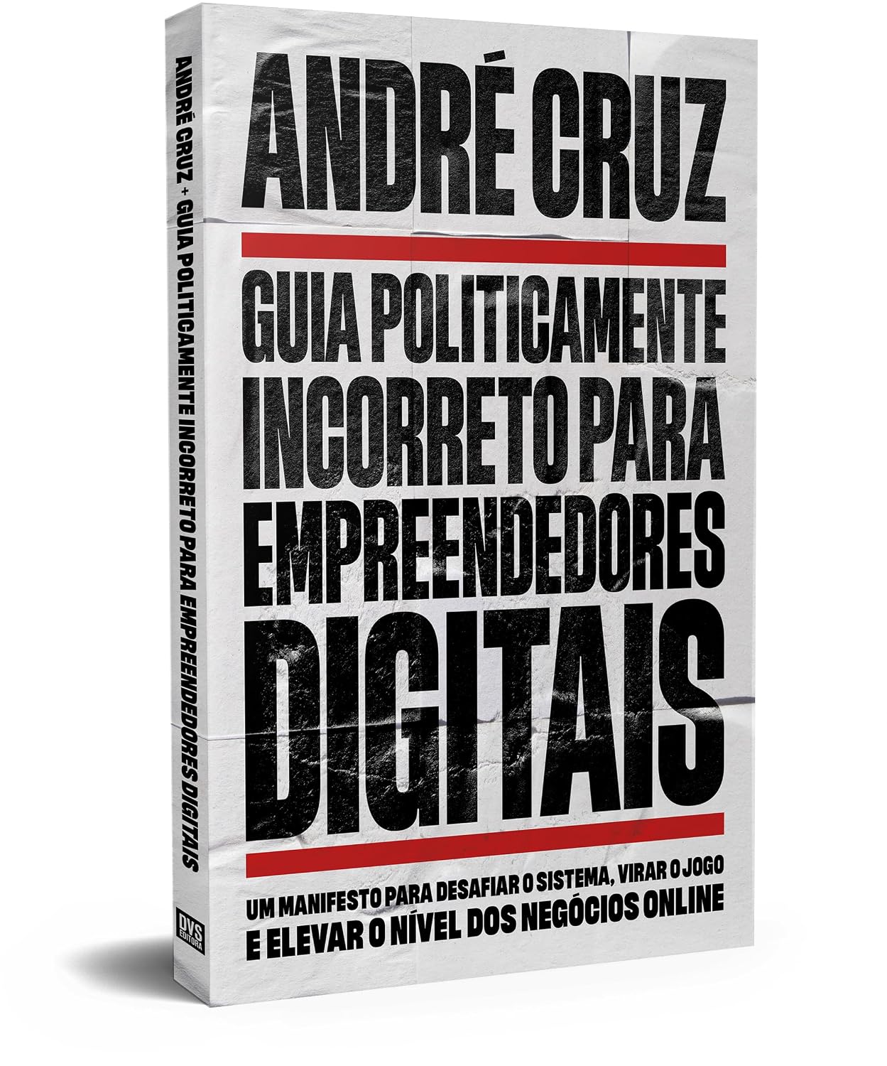 capítulo por capítulo baixar Guia Politicamente Incorreto para Empreendedores Digitais: Um manifesto para desafiar o sistema, virar o jogo e elevar o nível dos negócios online