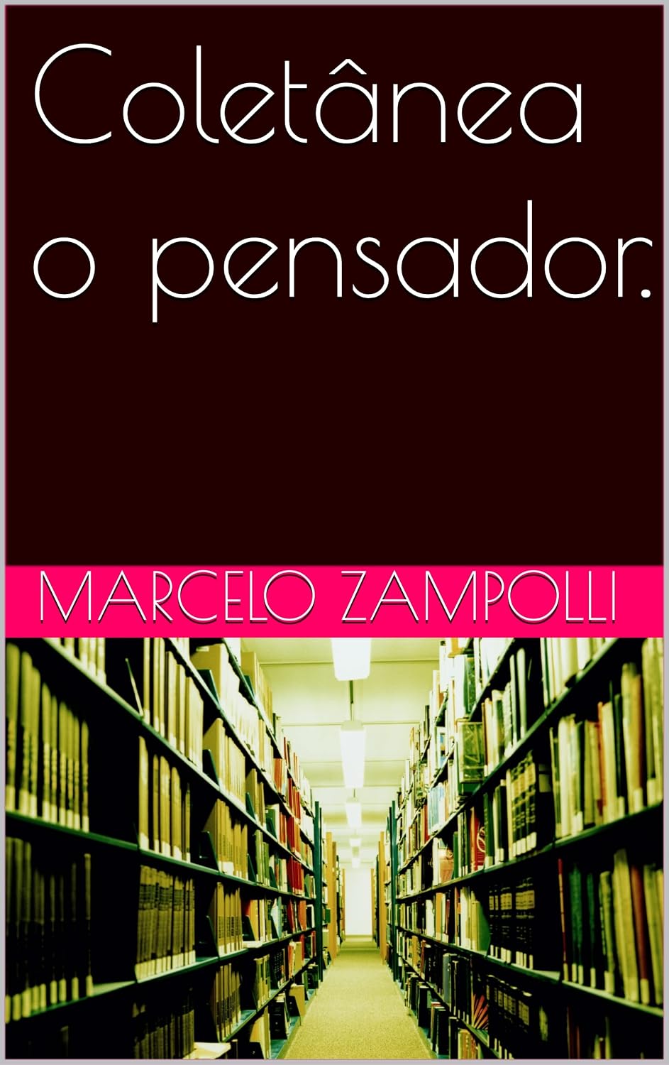 ler totalmente Coletânea o pensador.