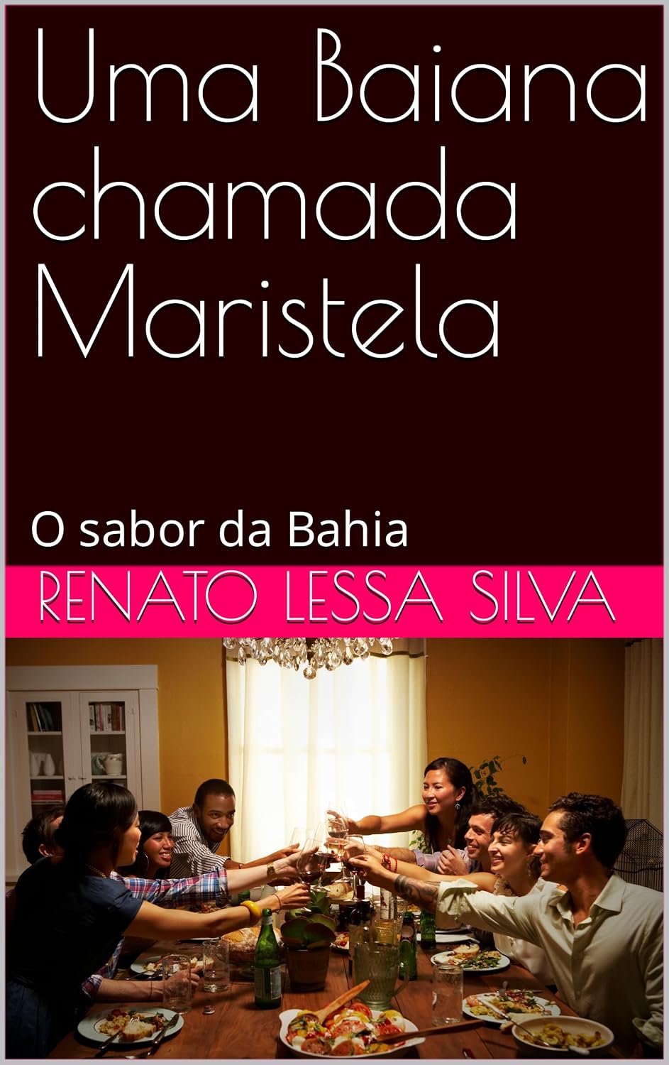 Uma Baiana chamada Maristela: O sabor da Bahia baixar livro de graça