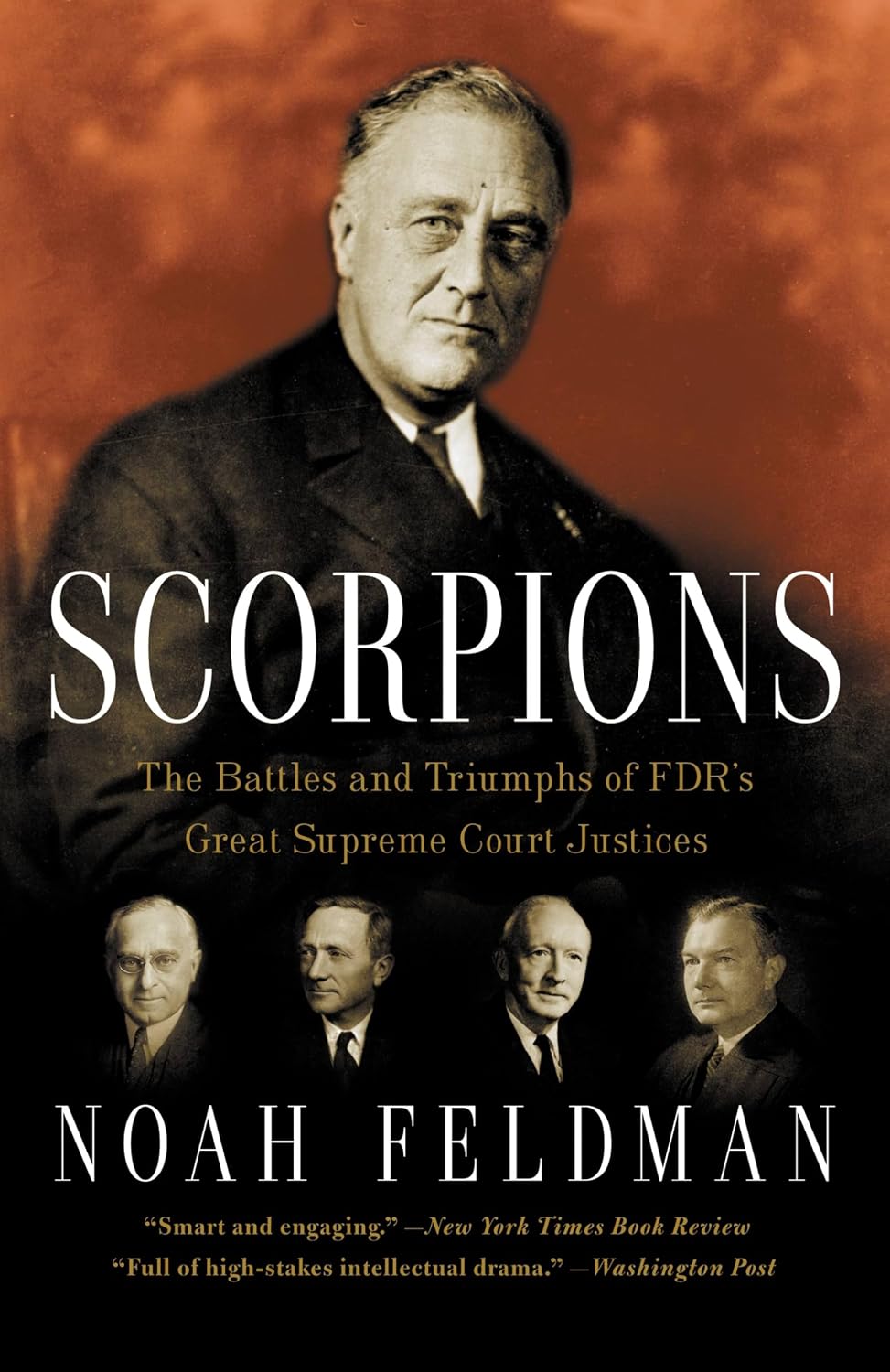 ler totalmente Scorpions: The Battles and Triumphs of FDR's Great Supreme Court Justices (English Edition)
