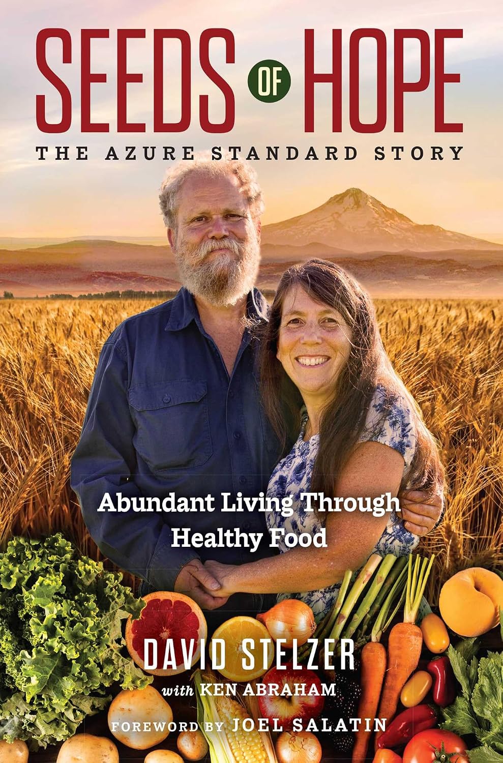 capítulo por capítulo baixar Seeds of Hope: The Azure Standard Story—Abundant Living through Healthy Food (English Edition)