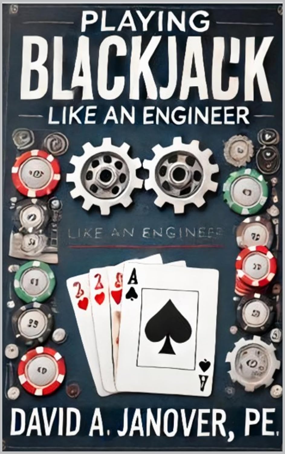 ler totalmente Playing Blackjack Like an Engineer (English Edition)