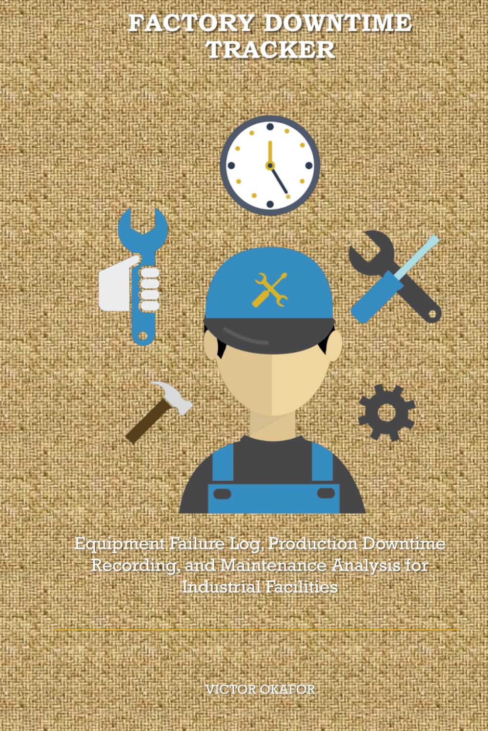 capítulo por capítulo baixar FACTORY DOWNTIME TRACKER: Equipment Failure log, Production Downtime Recording, and Maintenance Analysis for Industrial facilities. (Industrial Maintenance/ Record Series)
