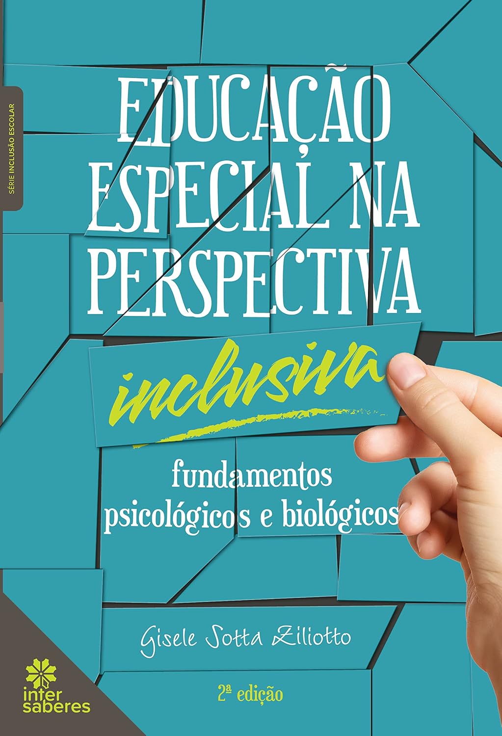 Educação especial na perspectiva inclusiva:: fundamentos psicológicos e biológicos baixar o livro de graça