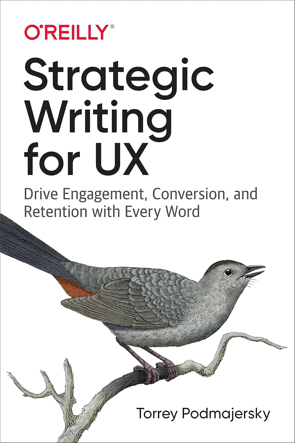 ler totalmente Strategic Writing for UX: Drive Engagement, Conversion, and Retention with Every Word