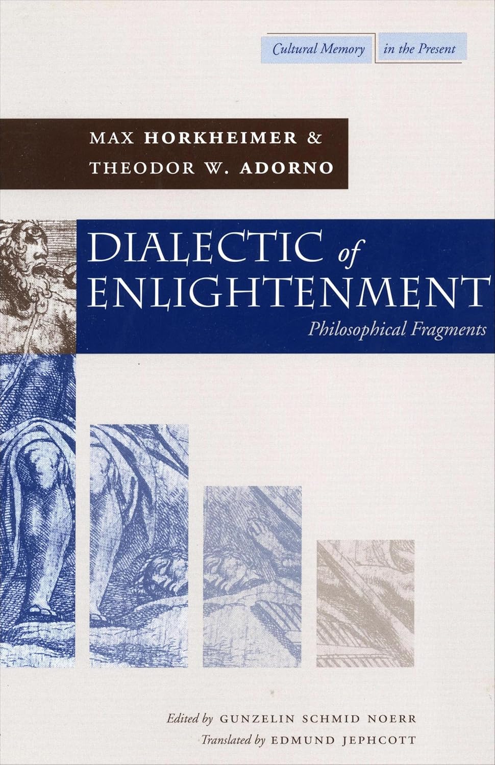 Dialectic of Enlightenment: Philosophical Fragments (Cultural Memory in the Present) (English Edition) baixar livro de graça