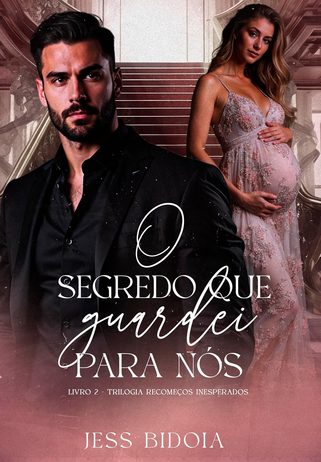 capítulo por capítulo baixar O Segredo que Guardei para Nós (Recomeços Inesperados Livro 2)