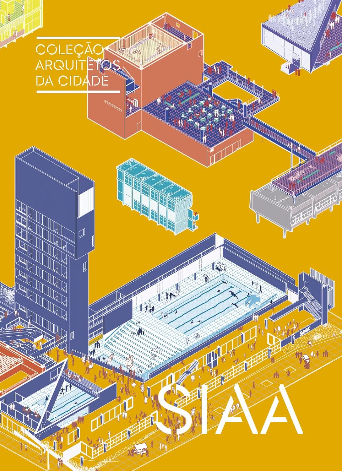 Coleção Arquitetos da Cidade: SIAA: 1 baixar o livro de graça