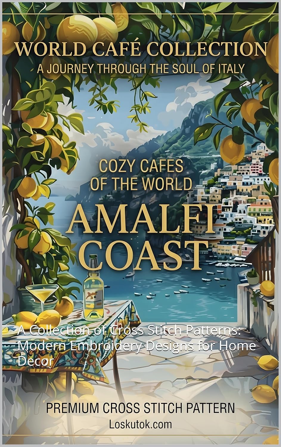 ler totalmente Cozy cafes of the world. Amalfi Coast.: A Collection of Cross Stitch Patterns: Modern Embroidery Designs for Home Decor (World Café Collection: Cross-Stitch Patterns) (English Edition)