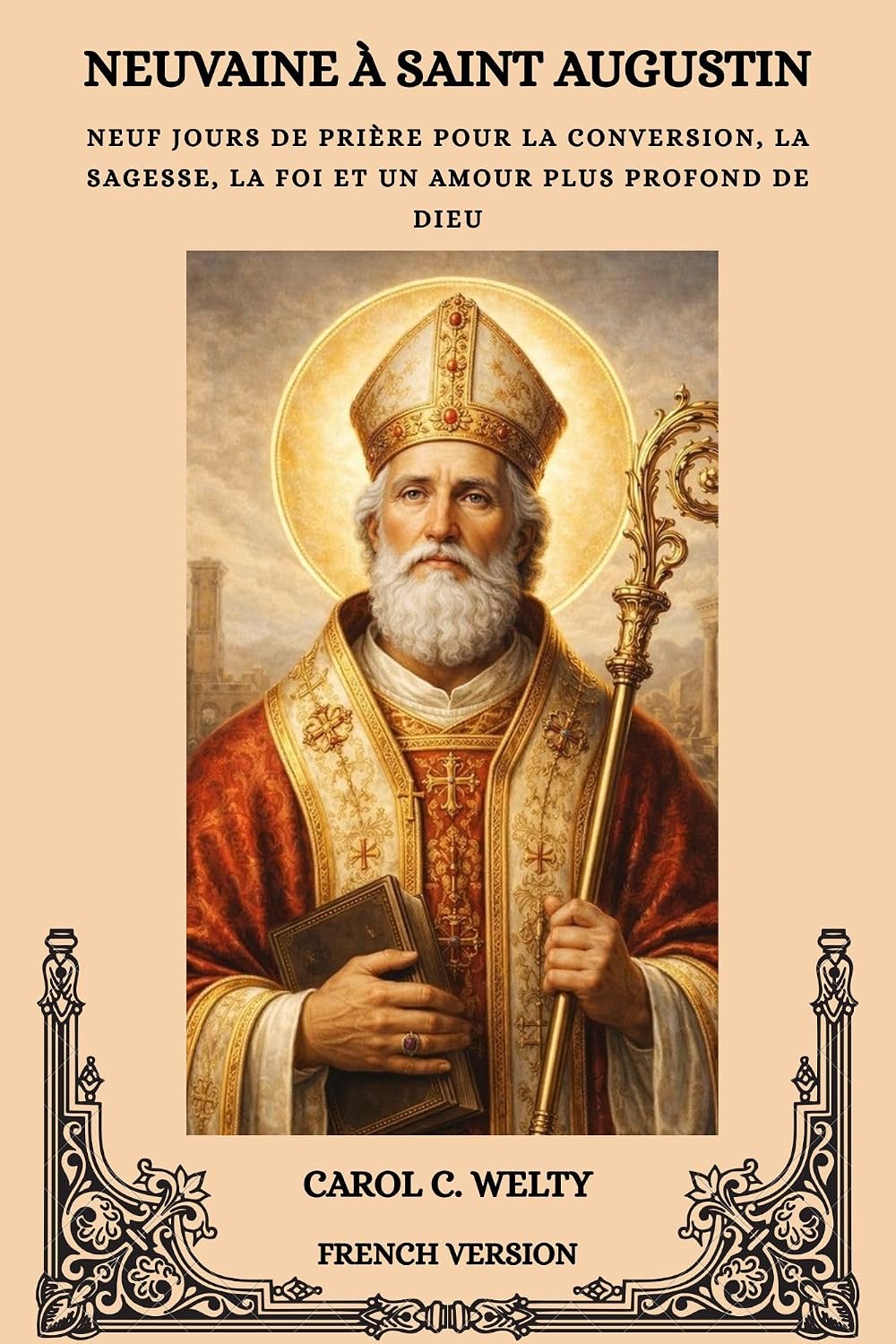 NEUVAINE À SAINT AUGUSTIN (French Edition) baixar o livro de graça