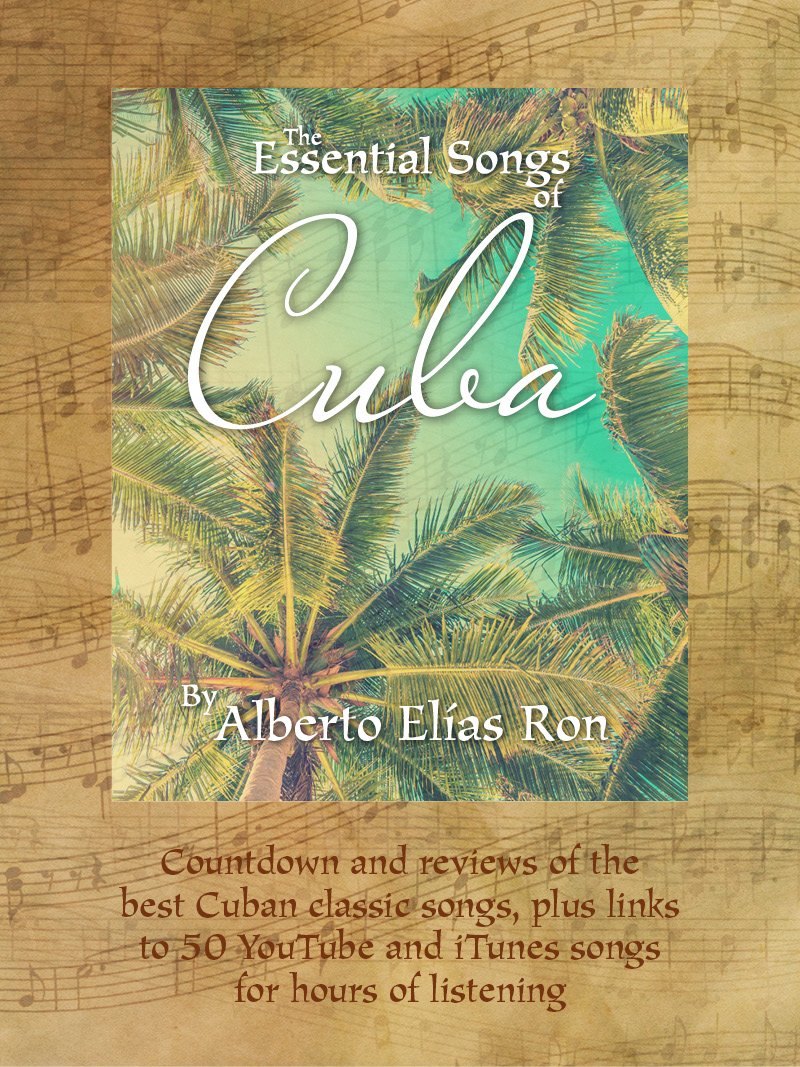 ler totalmente The Essential Songs of Cuba: Countdown and reviews of the best Cuban classic songs, plus links to 50 YouTube and iTunes songs for hours of listening. (English Edition)