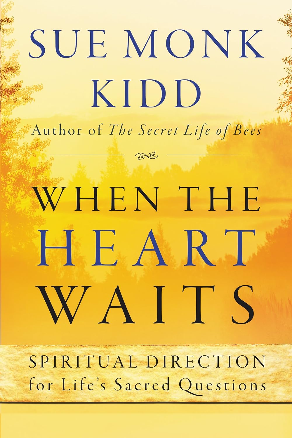 capítulo por capítulo baixar When the Heart Waits: Spiritual Direction for Life's Sacred Questions (Plus) (English Edition)