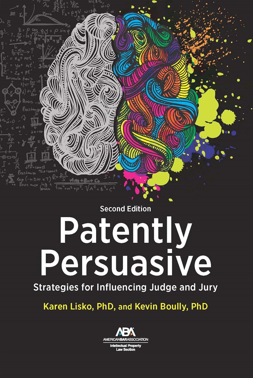 Patently Persuasive: Strategies for Influencing Judge and Jury, Second Edition (English Edition) baixar livro de graça