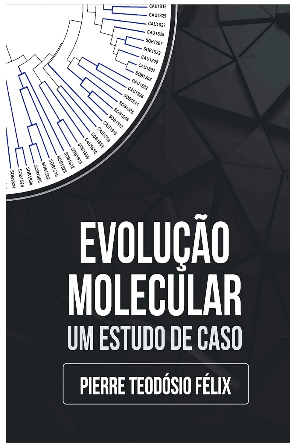 EVOLUÇÃO MOLECULAR: um estudo de caso baixar o livro de graça