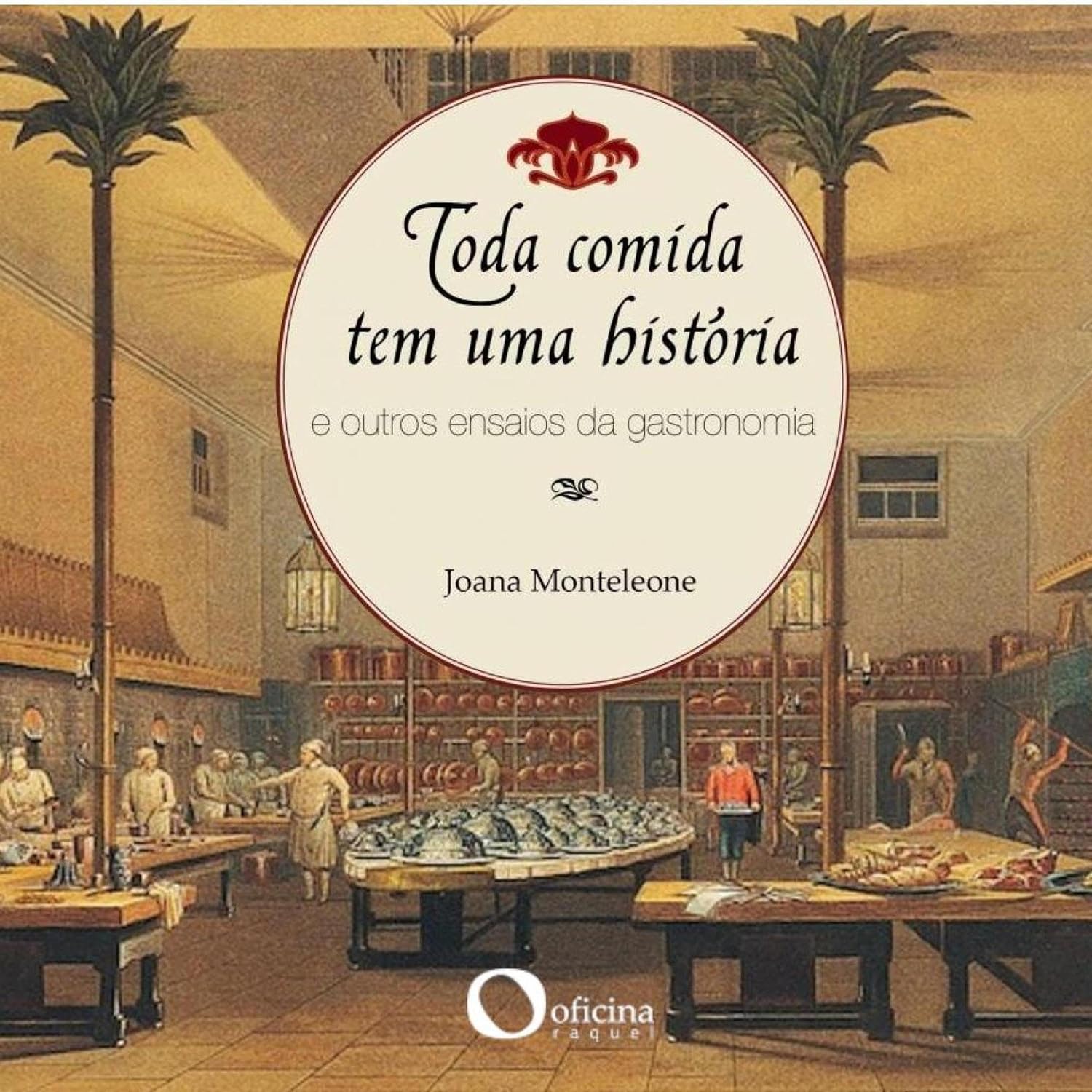 ler totalmente Toda comida tem uma história e outros ensaios da gastronomia