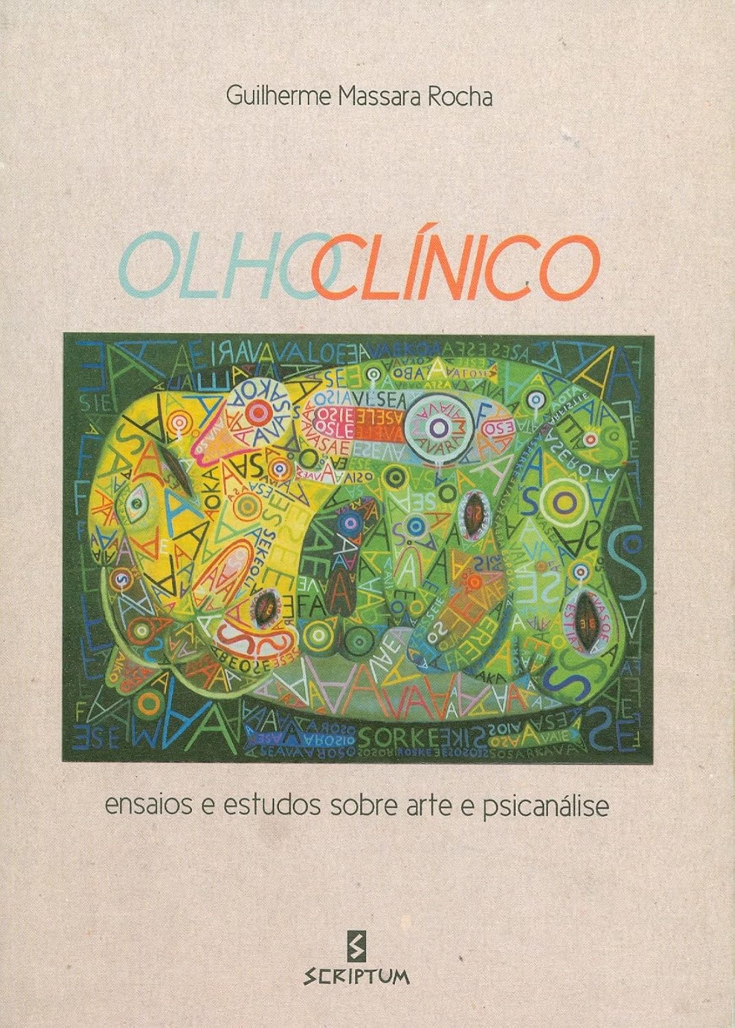 Olho Clínico: Ensaios e Estudos Sobre Arte e Psicanálise baixar o livro de graça