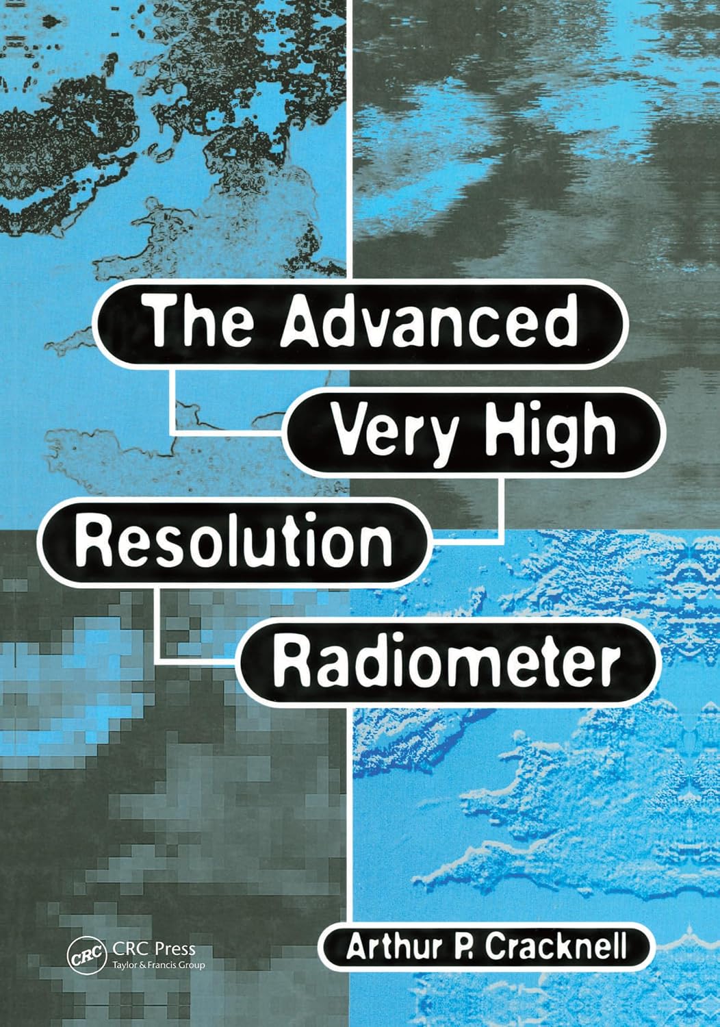 ler totalmente The Advanced Very High Resolution Radiometer AVHRR (English Edition)
