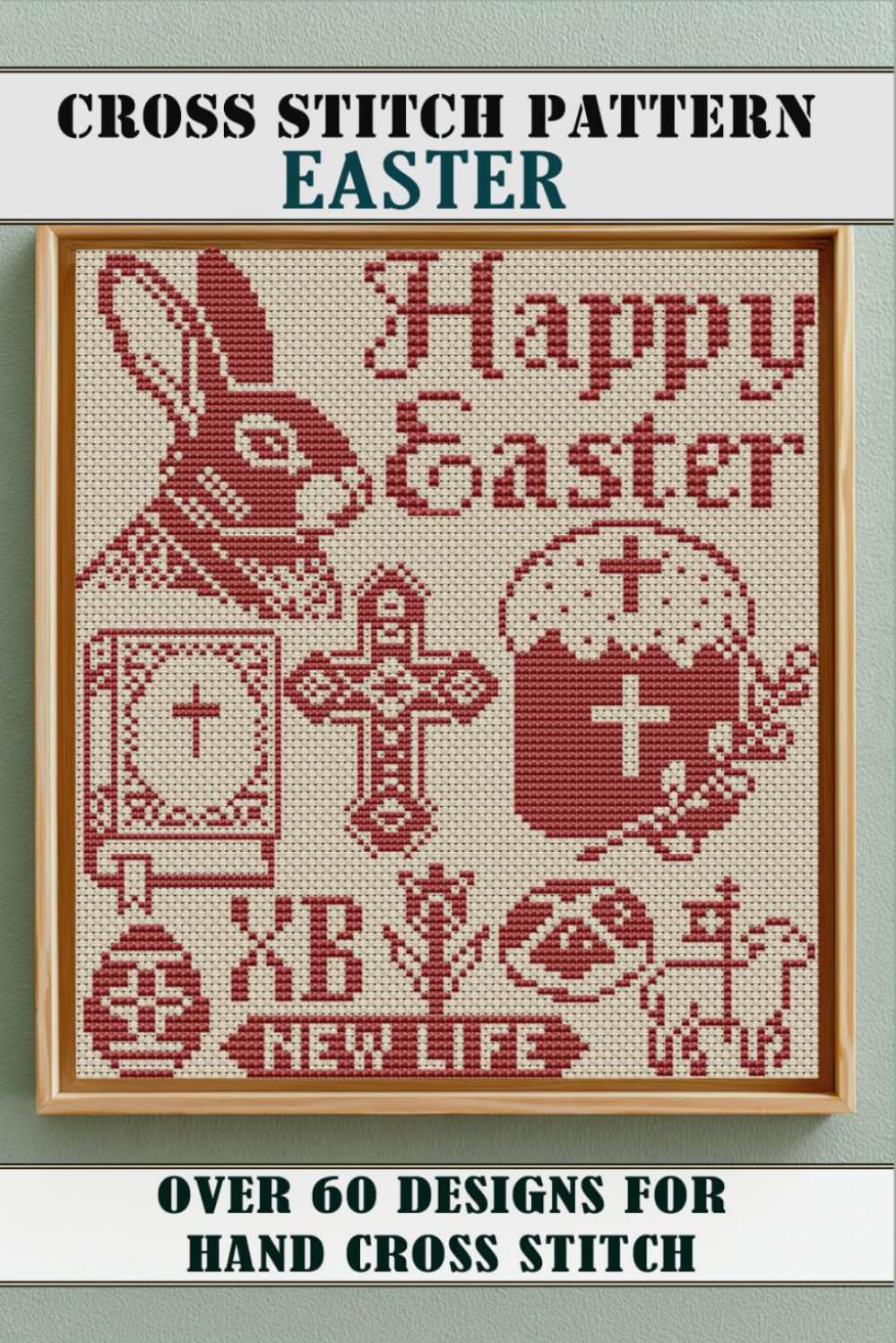 Easter Cross Stitch Pattern Book: Over 60 Festive Designs and Modern Charts for Hand Embroidery, Holiday Home Decor, and DIY Crafts baixar o livro de graça