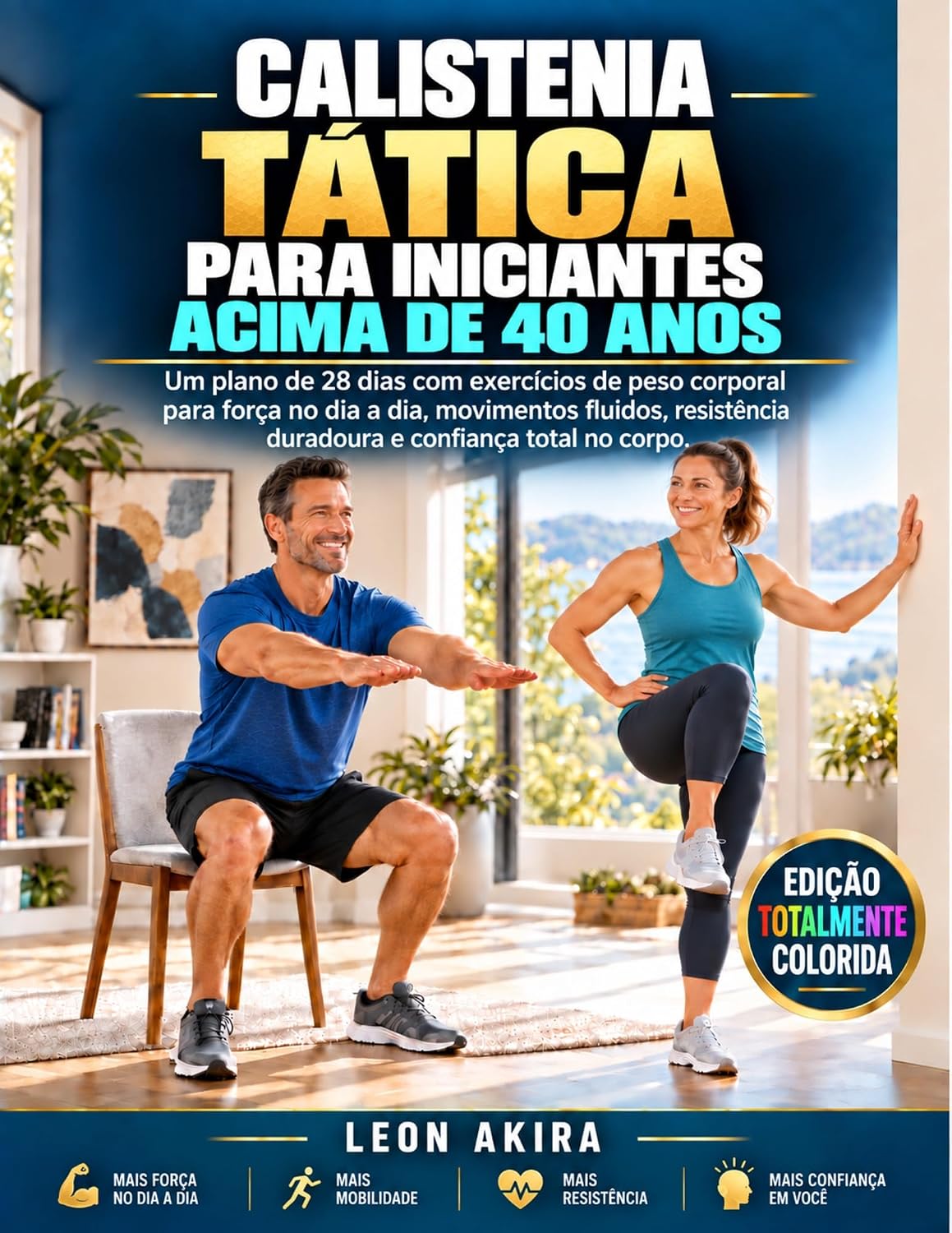 capítulo por capítulo baixar CALISTENIA TÁTICA PARA INICIANTES ACIMA DE 40 ANOS: Um plano de 28 dias com exercícios de peso corporal para força no dia a dia, movimentos fluidos, resistência duradoura e confiança total no corpo