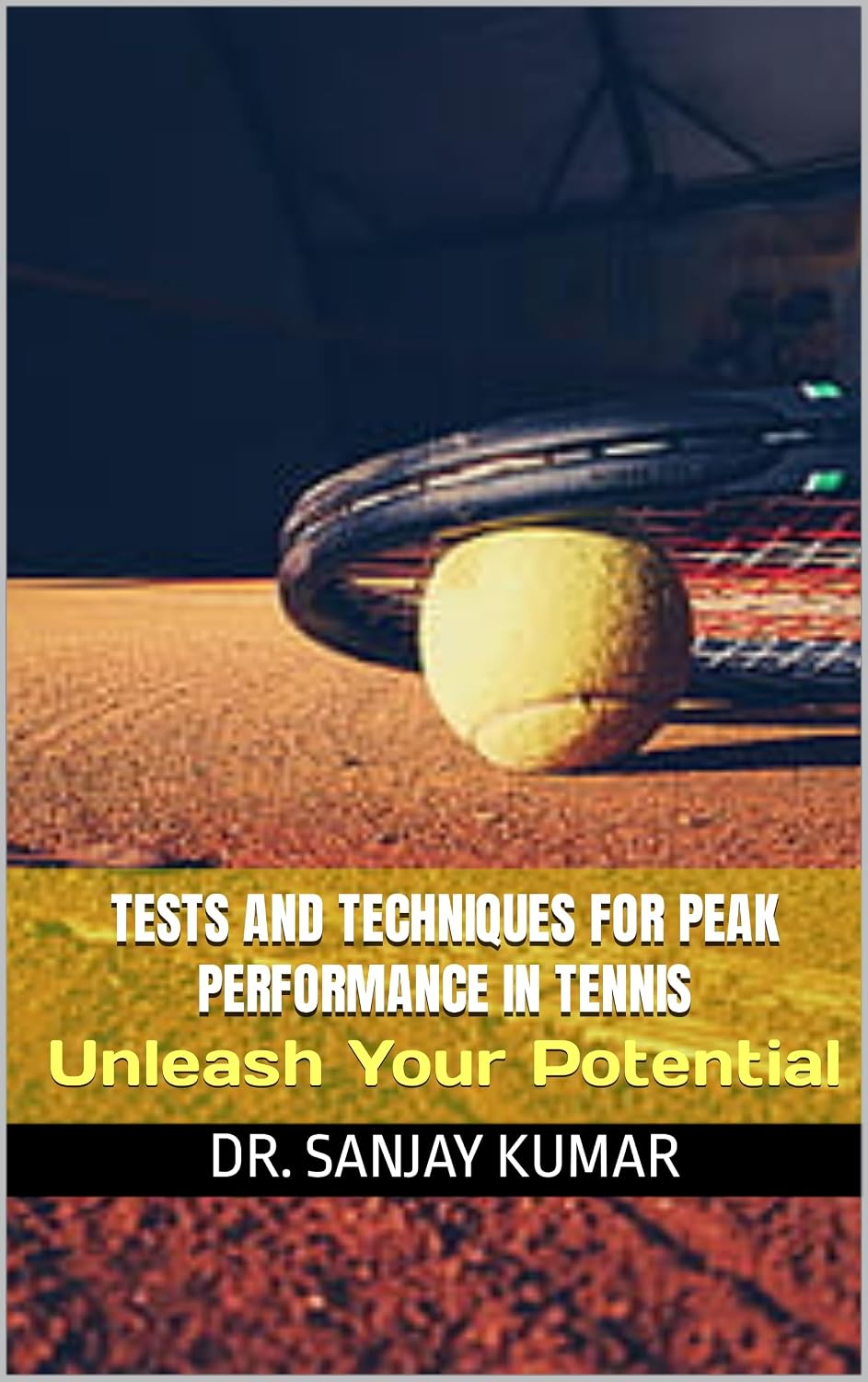 ler totalmente Tests and Techniques for Peak Performance in Tennis: Unleash Your Potential (Achieving Peak Performance in Tennis sport: Unleash Your Potential) (English Edition)