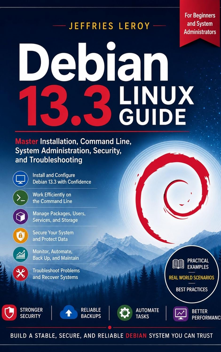 capítulo por capítulo baixar Debian 13.3 Linux Guide: Master Installation, Command Line, System Administration, Security, and Troubleshooting (English Edition)